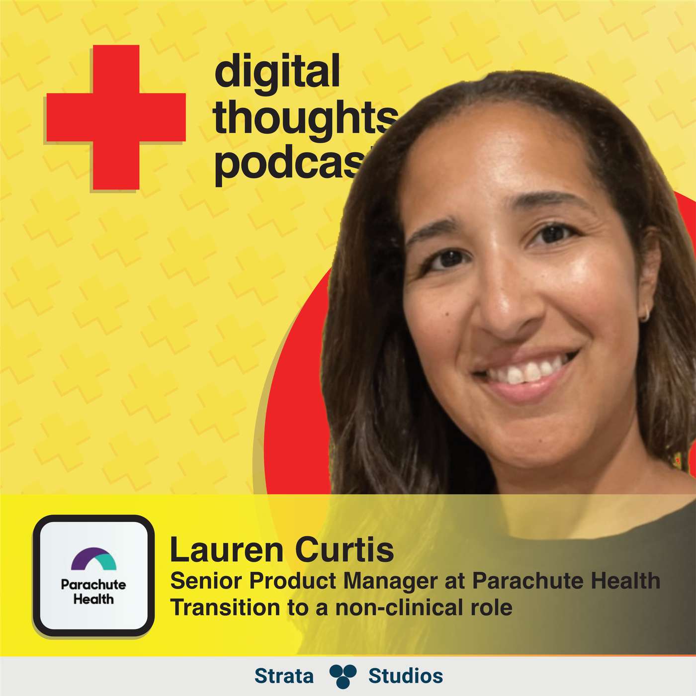 Transitioning To A Non-Clinical Role | Lauren Curtis (Senior Product Manager at Parachute Health) Transitioning To A Non-Clinical Role | Lauren Curtis (Senior Product Manager at Parachute Health)