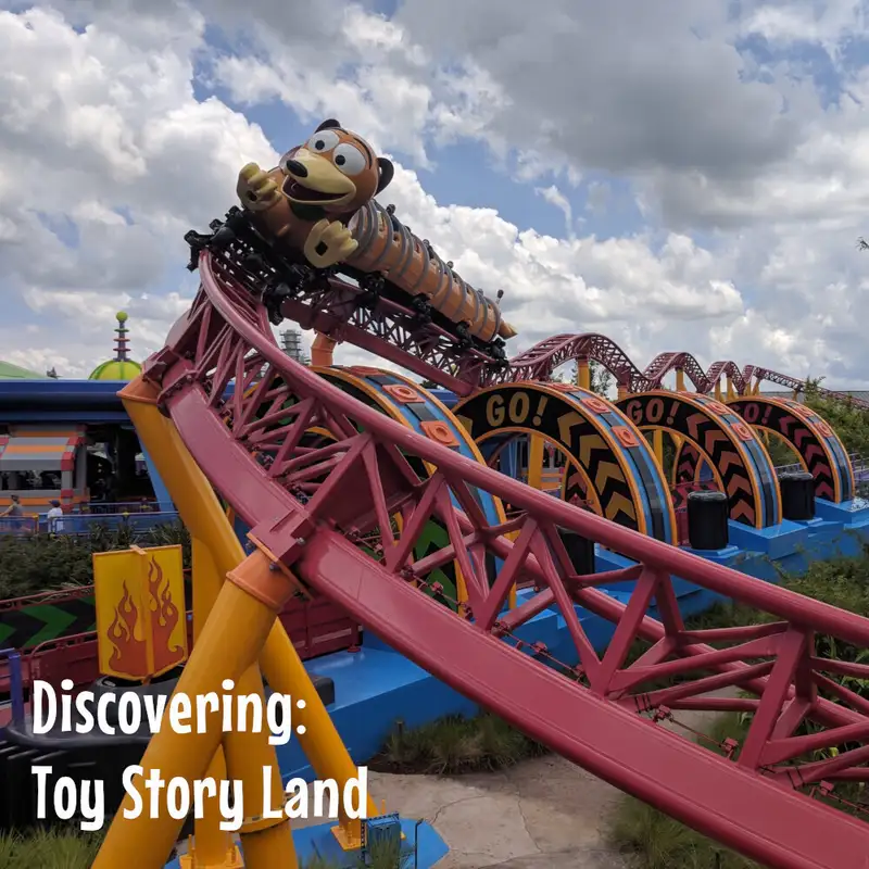 Episode 139: Discovering Hollywood Studios Toy Story land 