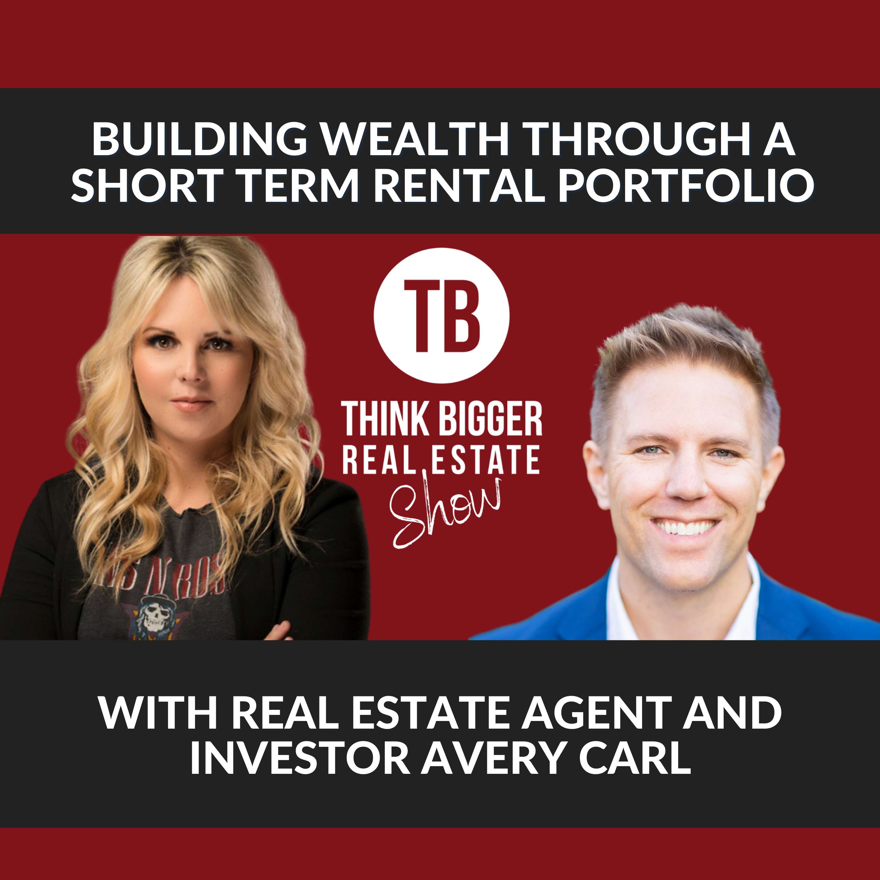 Build Wealth with a Short-Term Rental Portfolio | Avery Carl