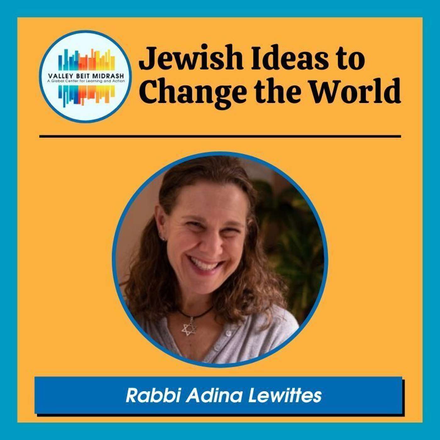 Jewish Ideas to Change the World