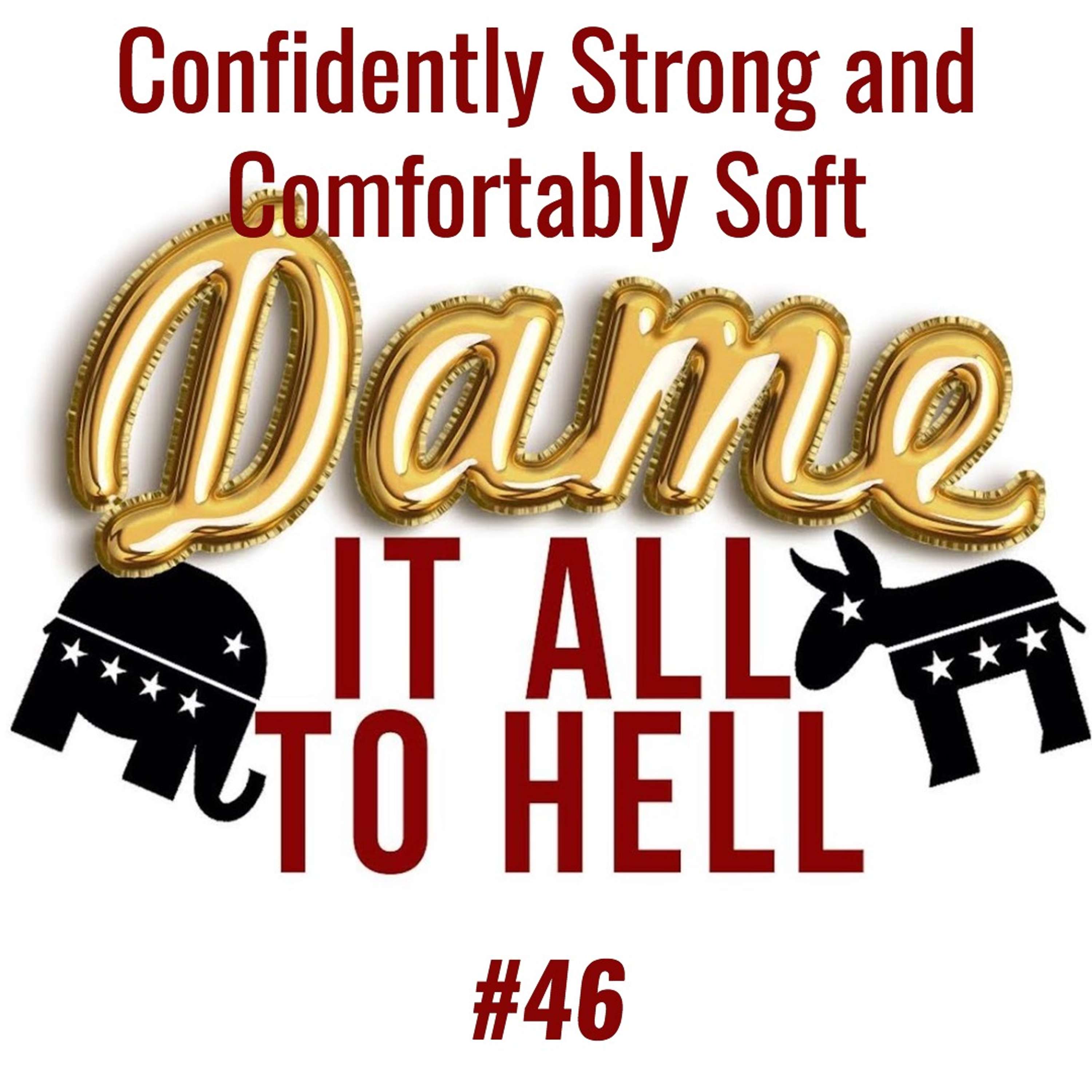 Dame It All To Hell
