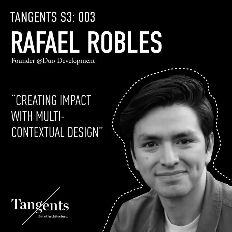 What If We Were The Decision Makers? Creating Impact with Multi-Contextual Design with Duo Development’s Rafael Robles