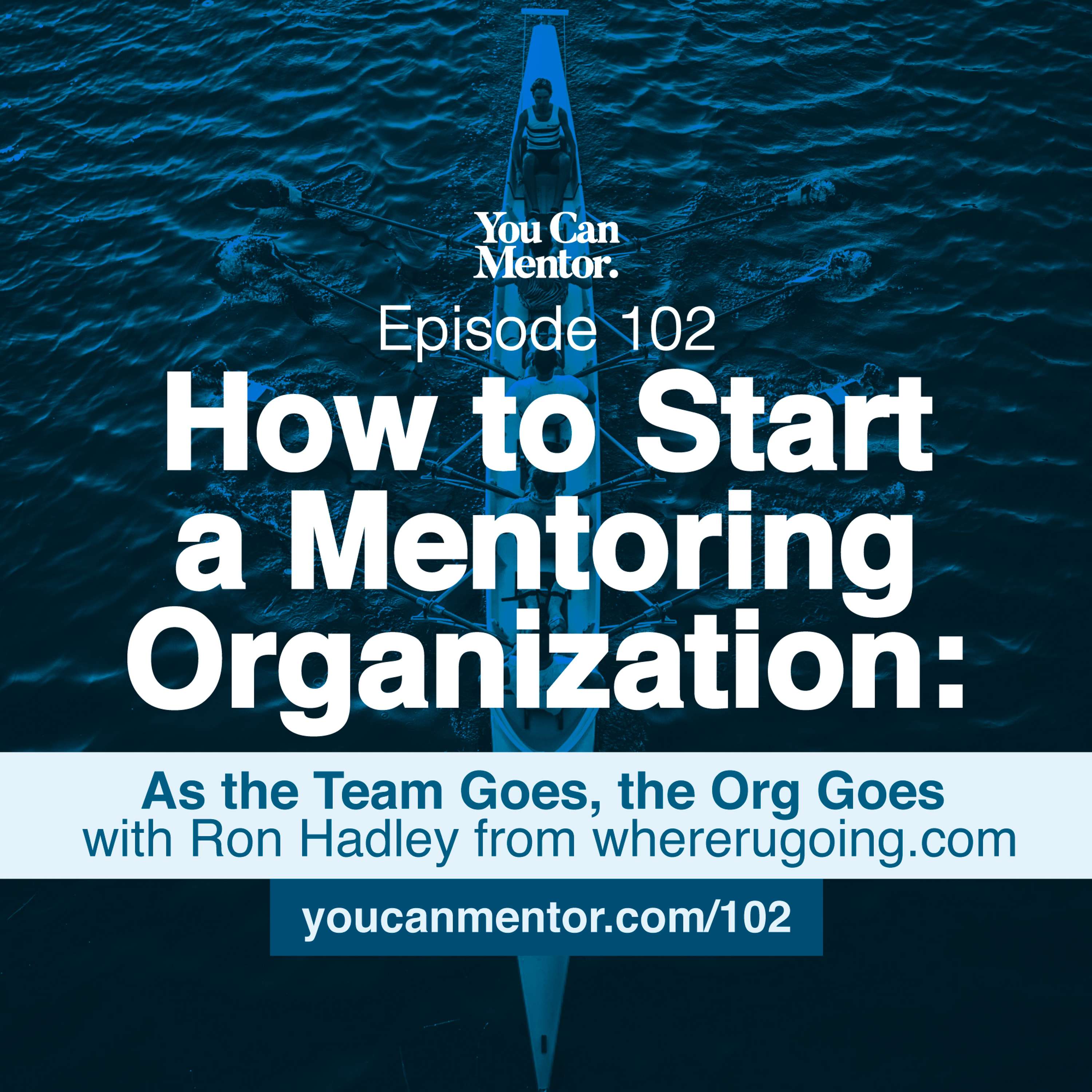 You Can Mentor: A Christian Youth Mentoring Podcast