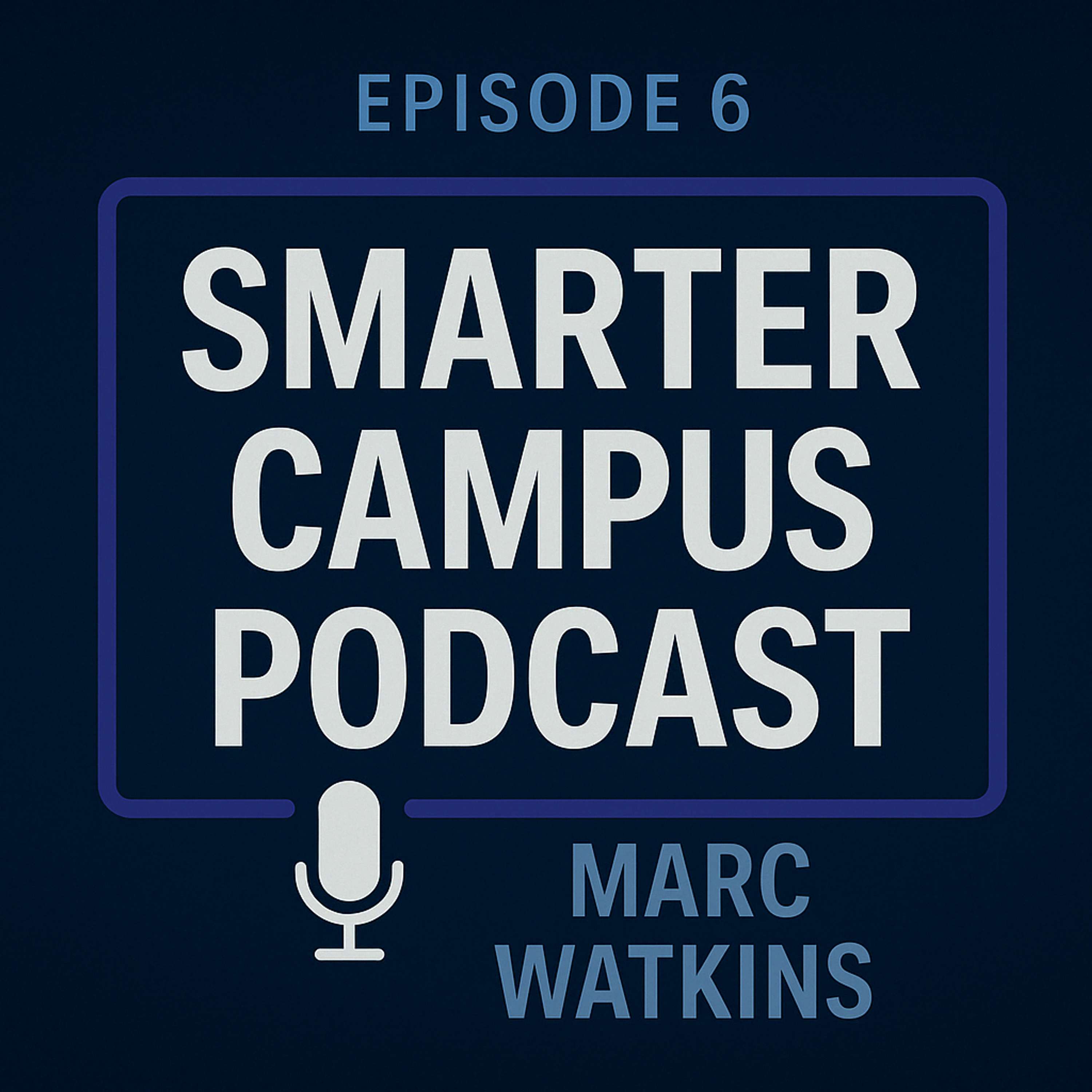 Smarter Campus Podcast