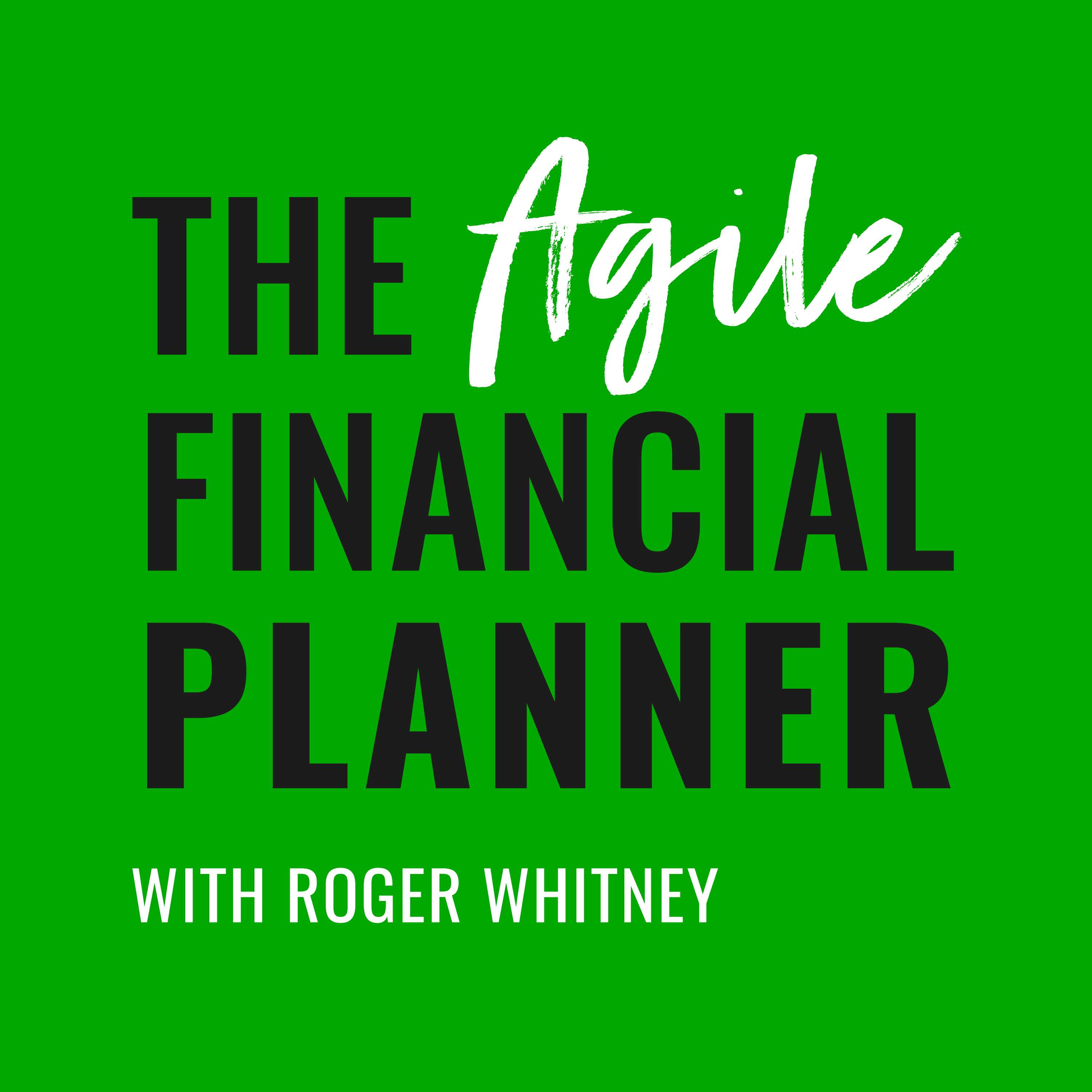 The Agile Financial Planner podcast show image