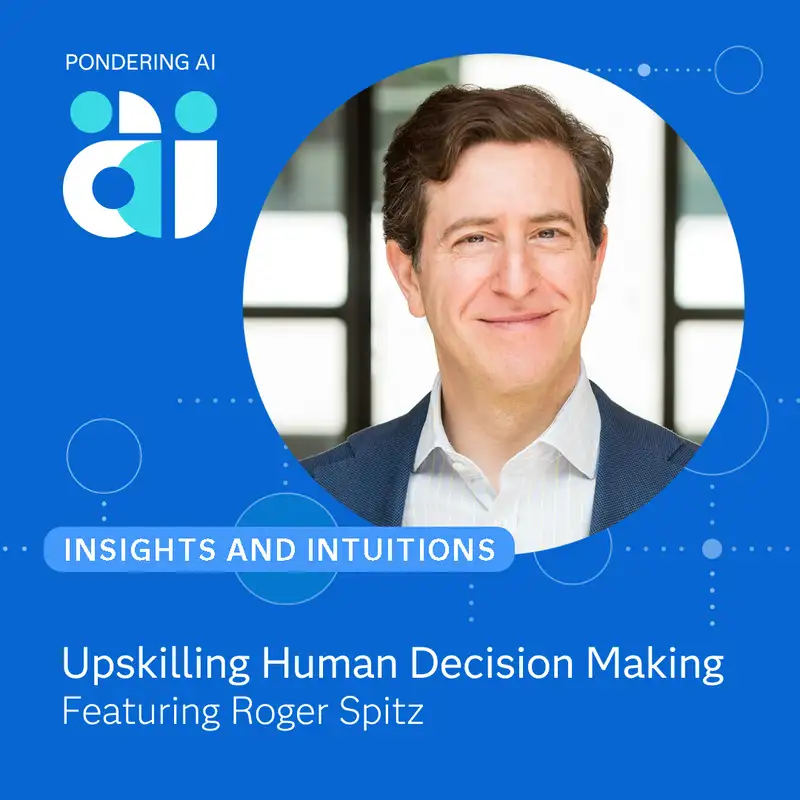 Upskilling Human Decision Making w/ Roger Spitz