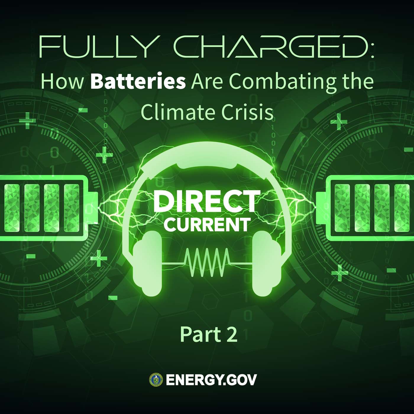 S5 E2: Fully Charged: How Batteries Are Combating the Climate Crisis, Part 2