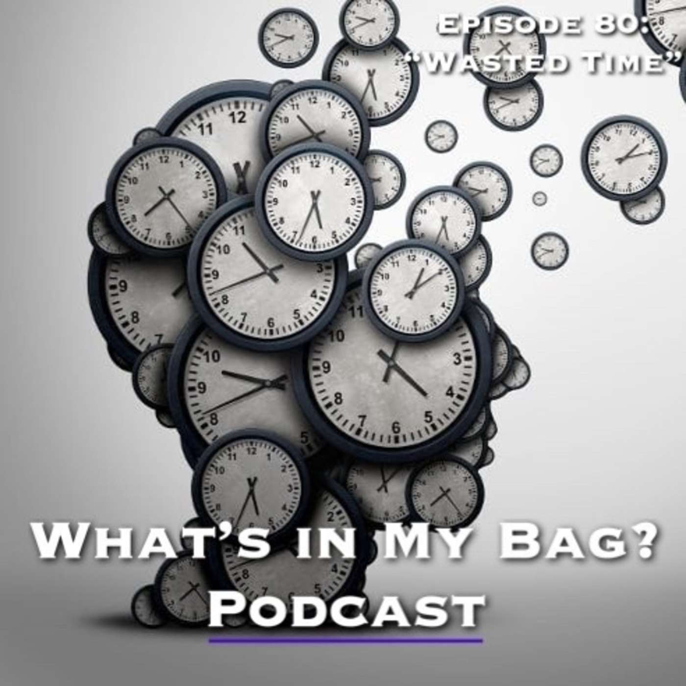What\'s in My Bag? (Podcast)