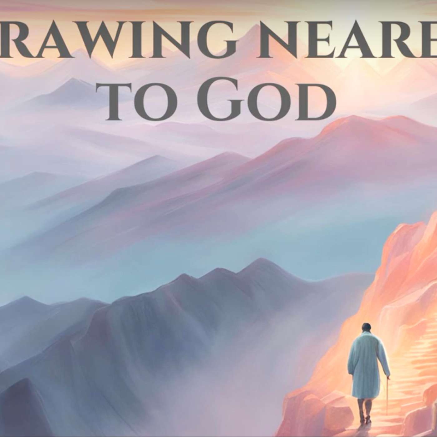Drawing Near to God in 2025