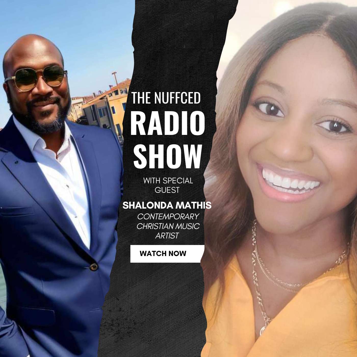 The NuffCed Radio Show - Podcast Ep.1 Rising Contemporary Christian Music Artist Shalonda Mathis