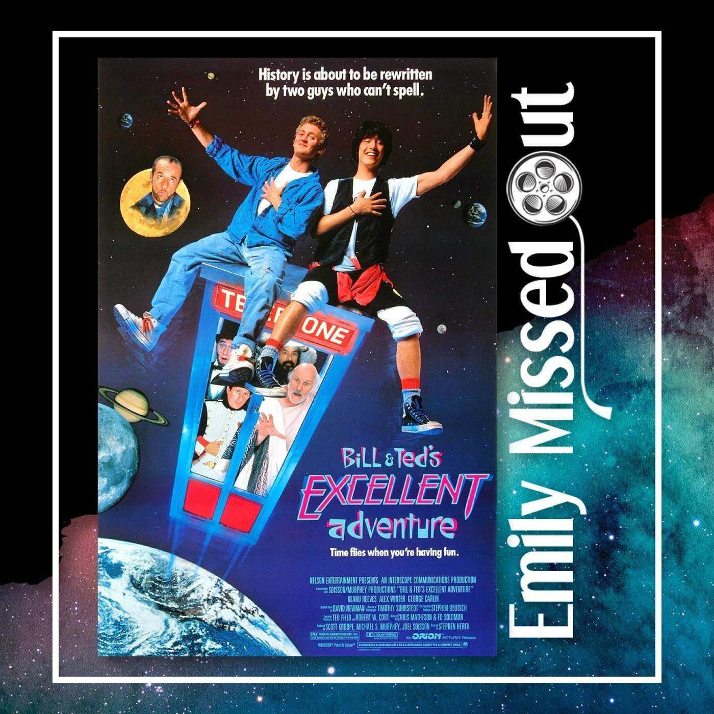 Episode 45 - Bill & Ted's Excellent Adventure