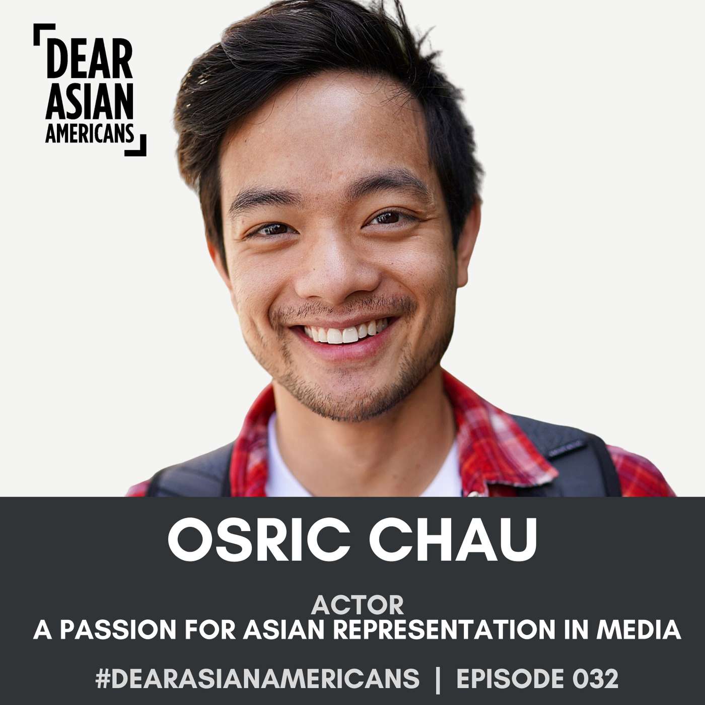 032 // Osric Chau // Actor // A Passion for Asian Representation in Media episode artwork