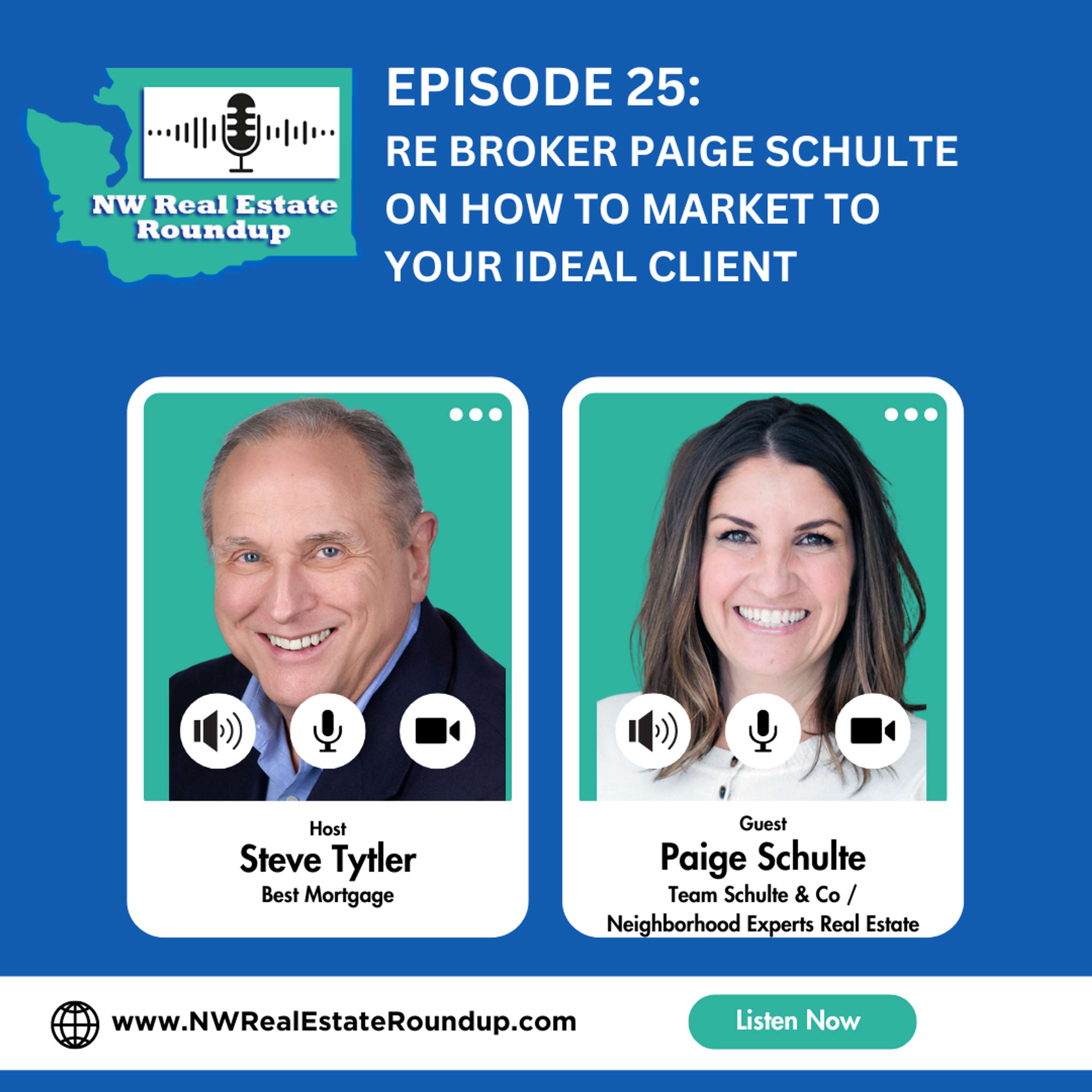 Episode 25: RE Broker Paige Schulte on How to Market to Your Ideal Client