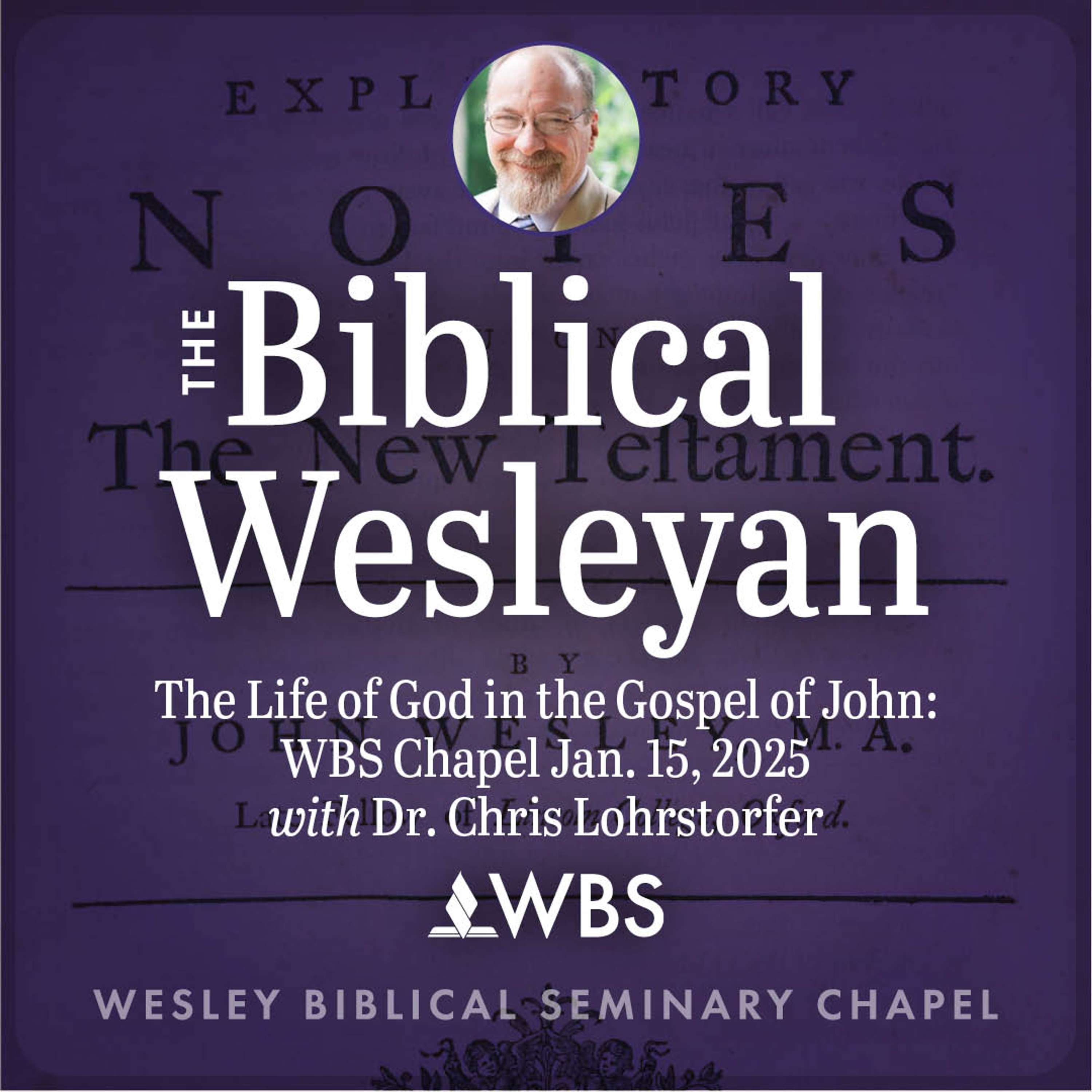 The Biblical Wesleyan