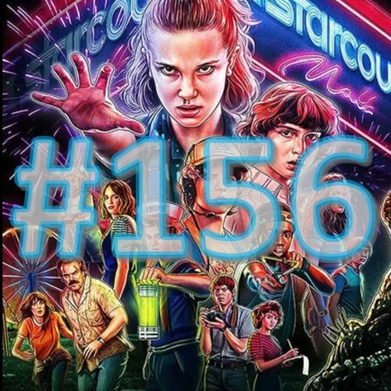 156. adás: Stranger Things 3. évad kibeszélő