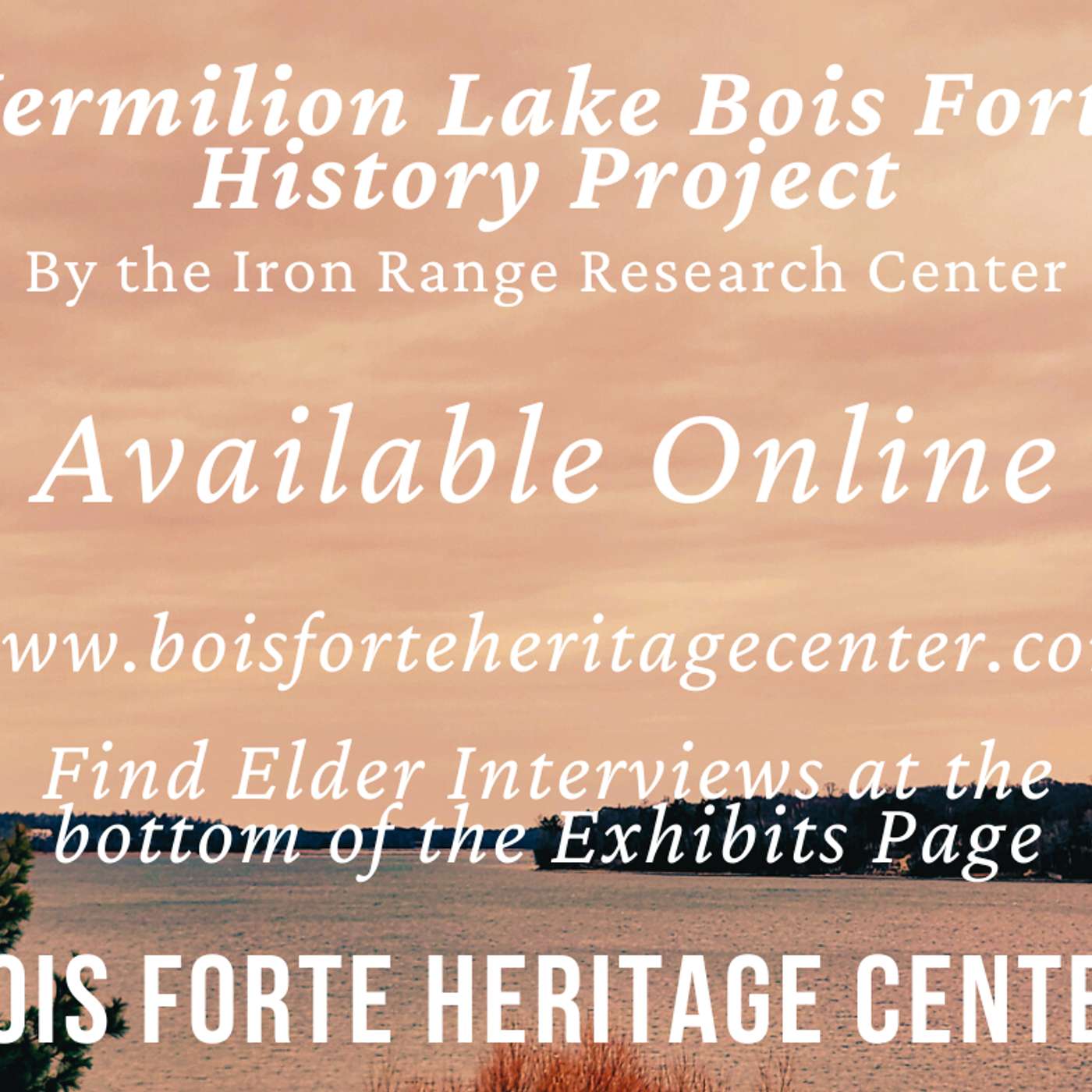 Generations of Storytelling with the Bois Forte Heritage Center