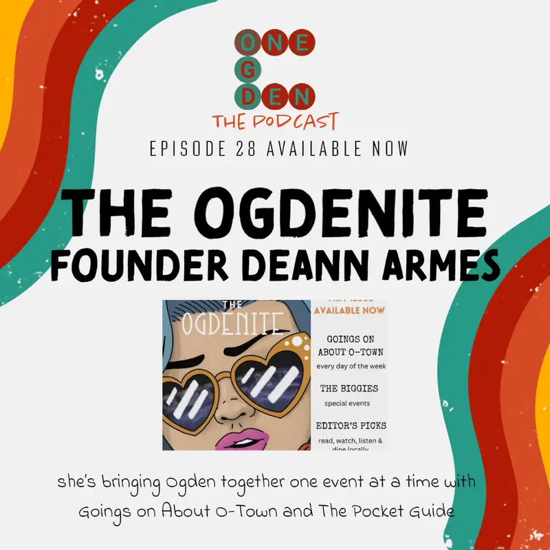 The Ogdenite Founder Deann Armes