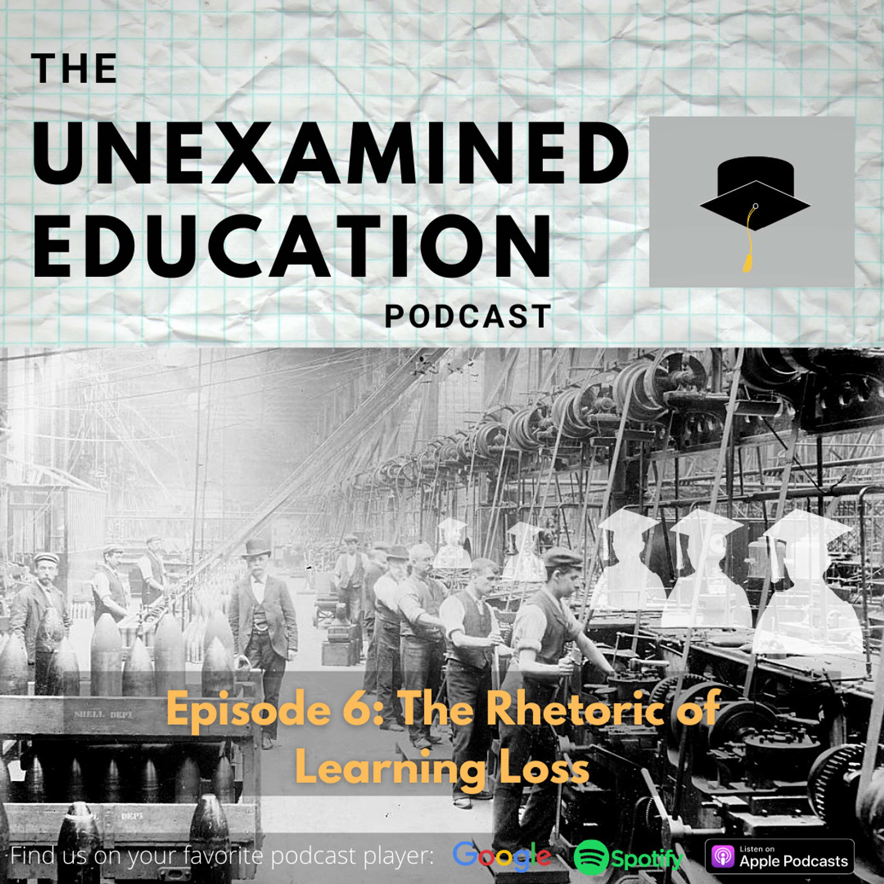 The Rhetoric of Learning Loss