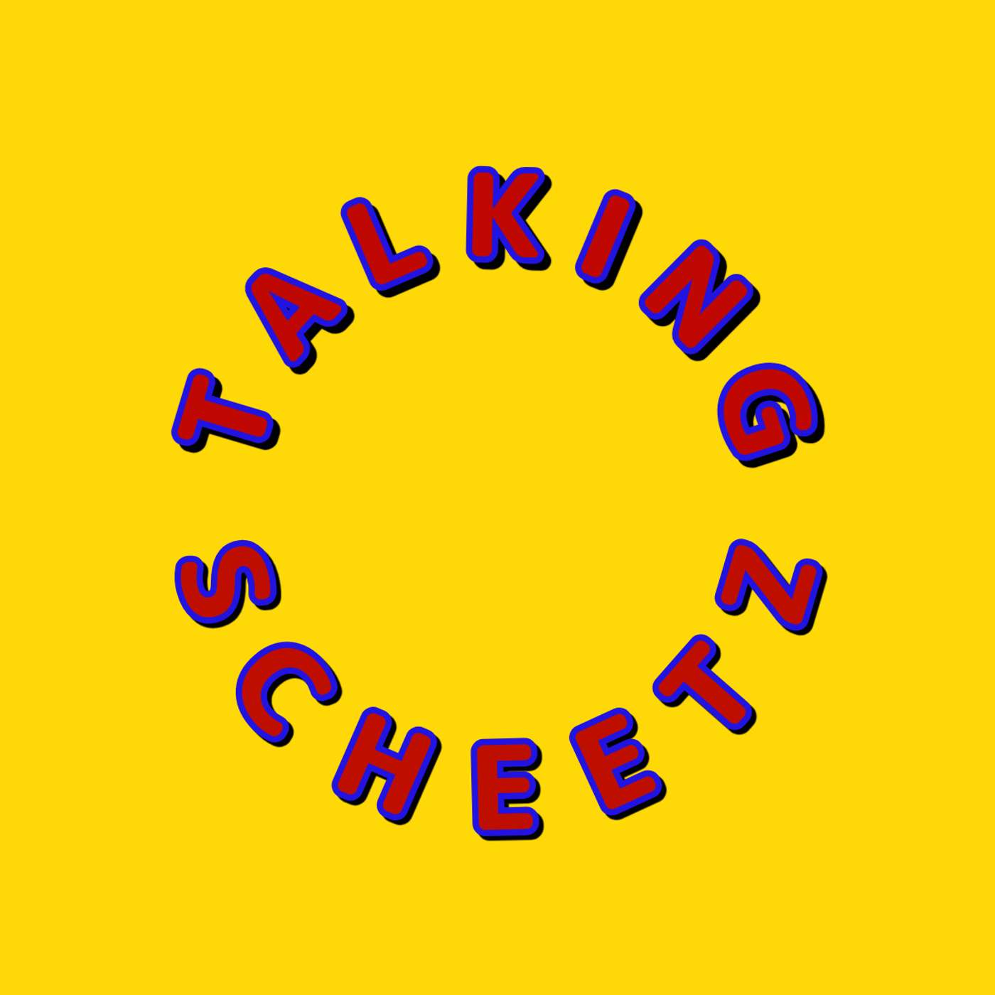 Talking Scheetz