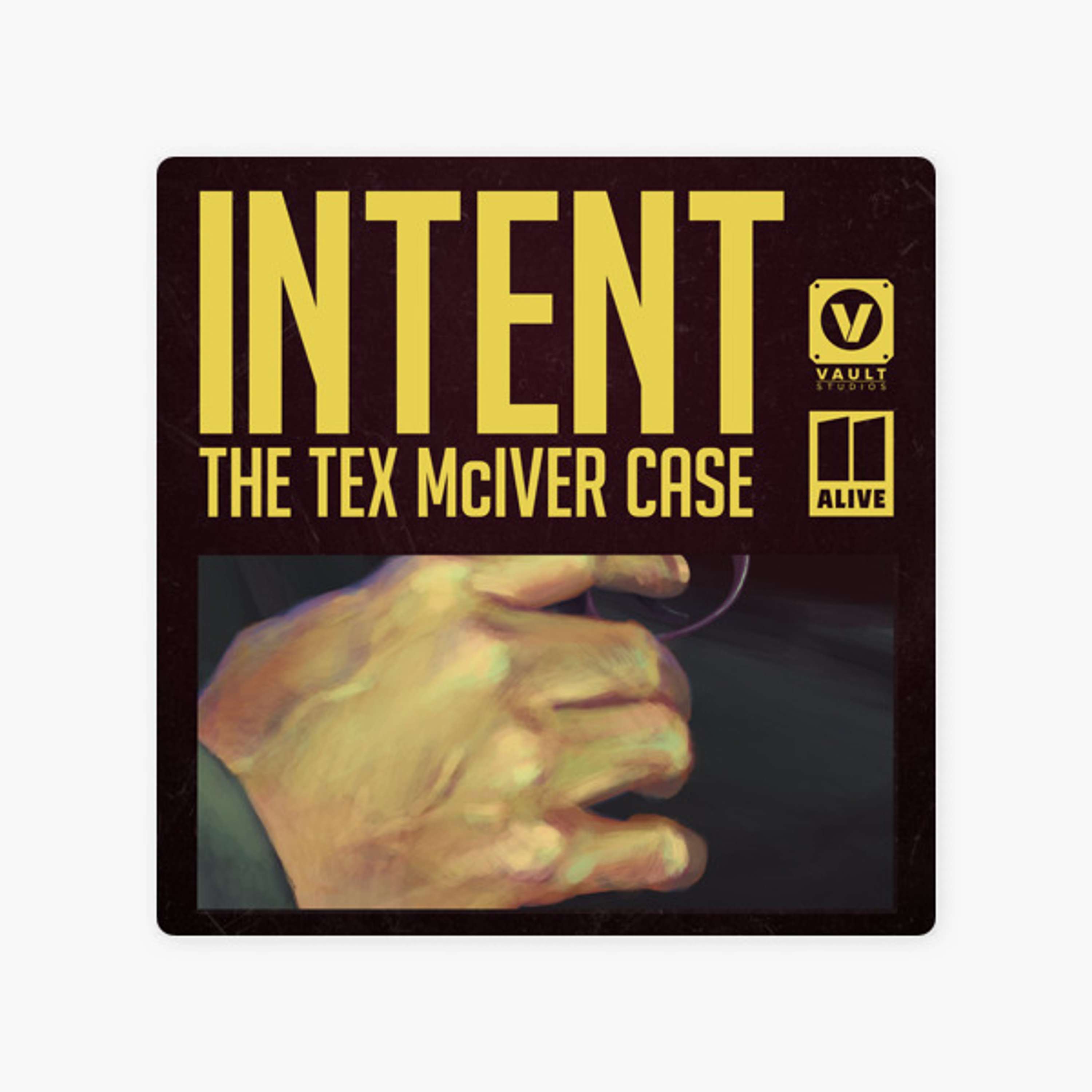 Murder or Accident? with Intent: The Tex McIver Case