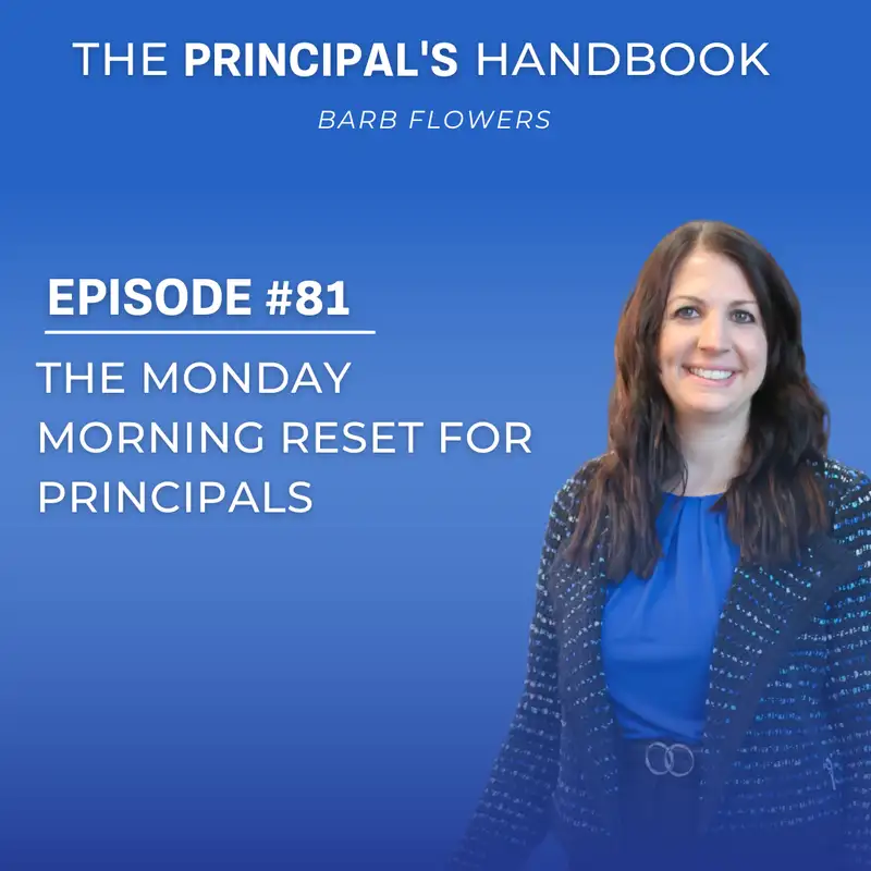 The Monday Morning Reset for Principals