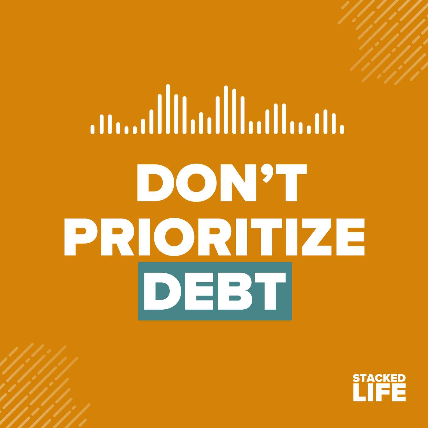 21: Build This First (Then Pay Off Your Debt) 21: Build This First (Then Pay Off Your Debt)