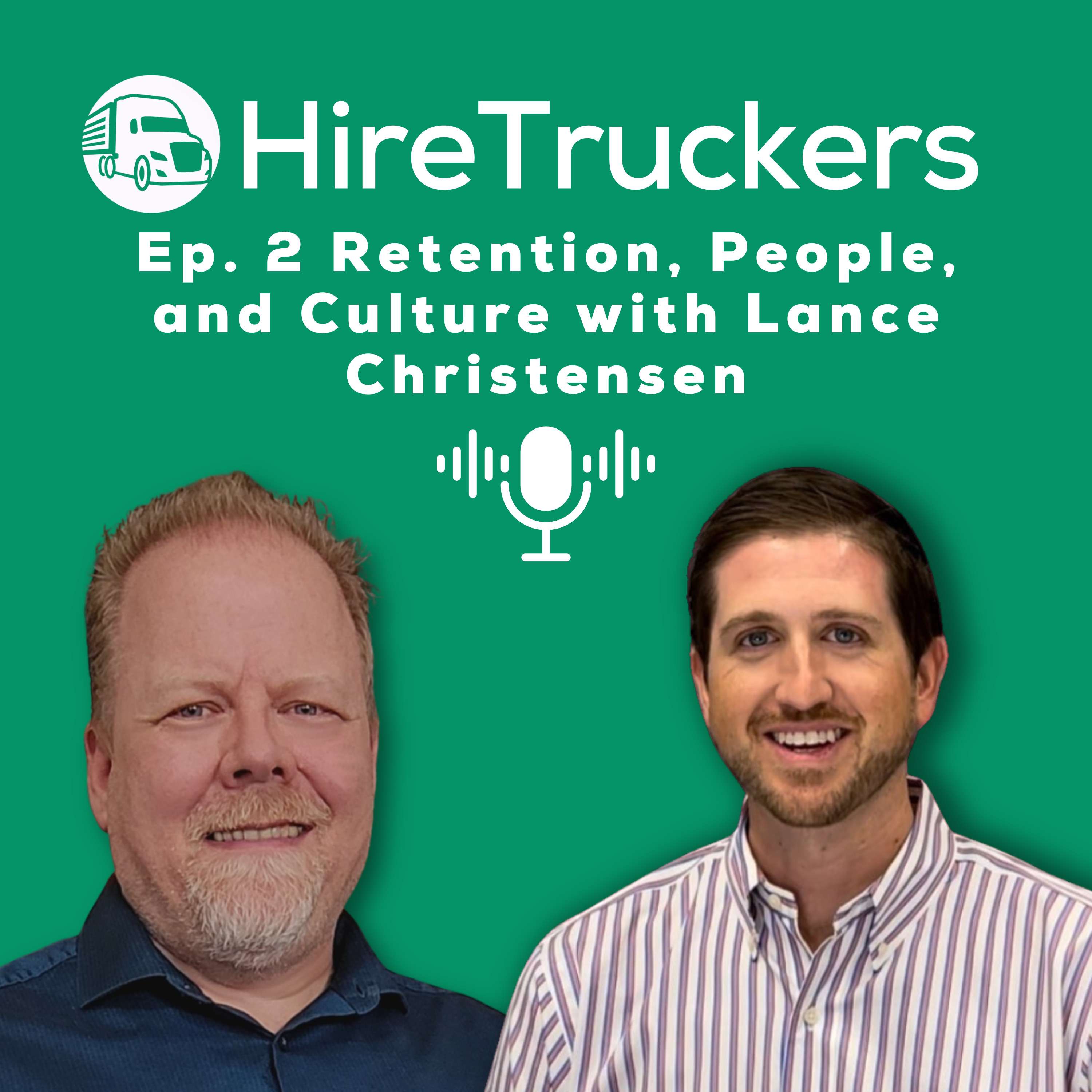 Ep. 2 - Retention, People & Culture with Lance Christensen