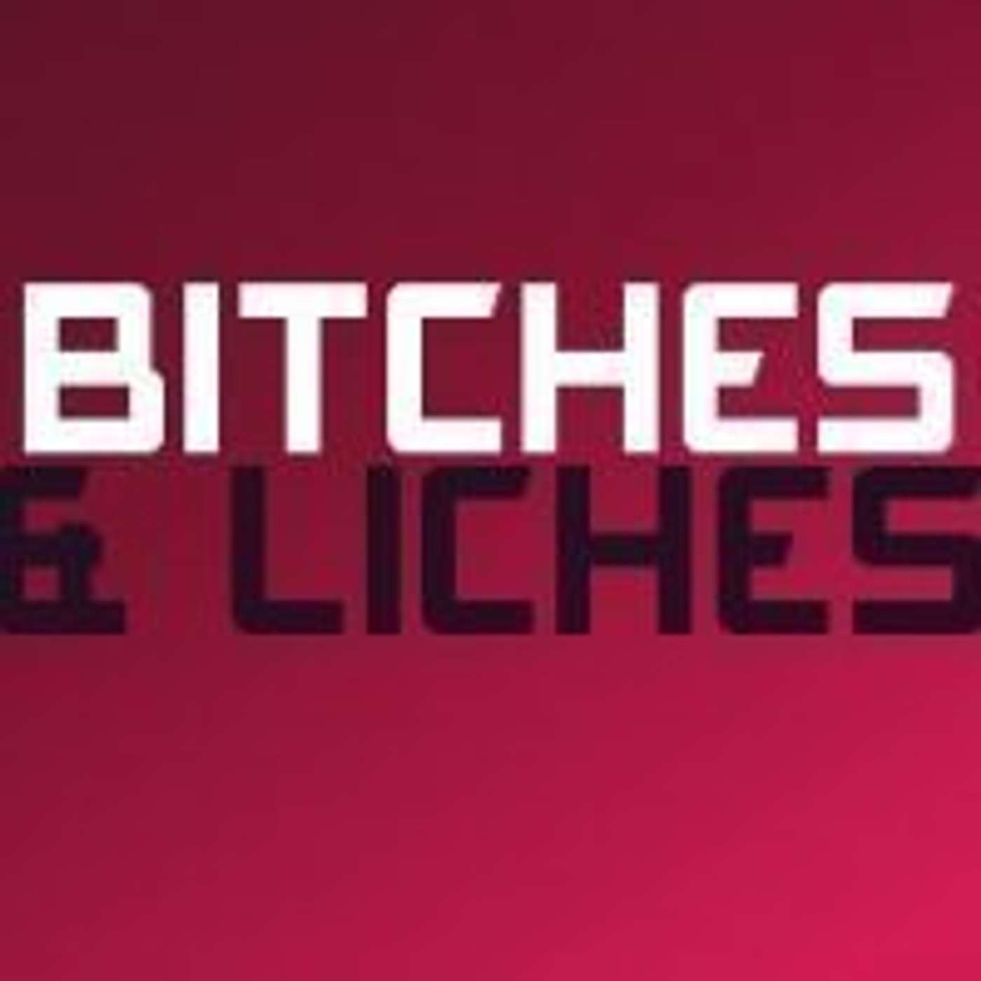 Bitches & Liches 014: Nights, Chimera, Auction! Part 2 episode artwork