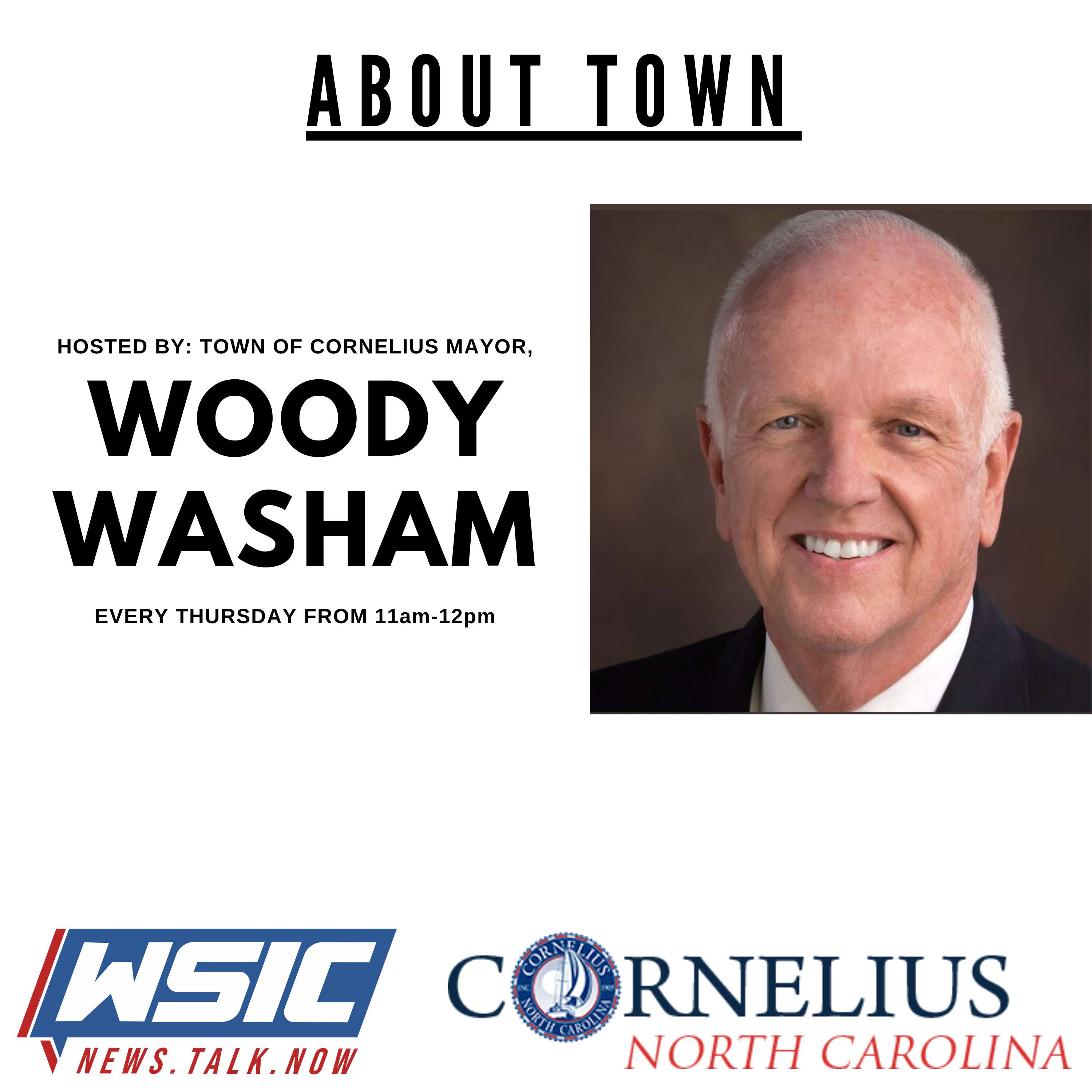 About Town | Hosted by Town of Cornelius Mayor, Woody Washam