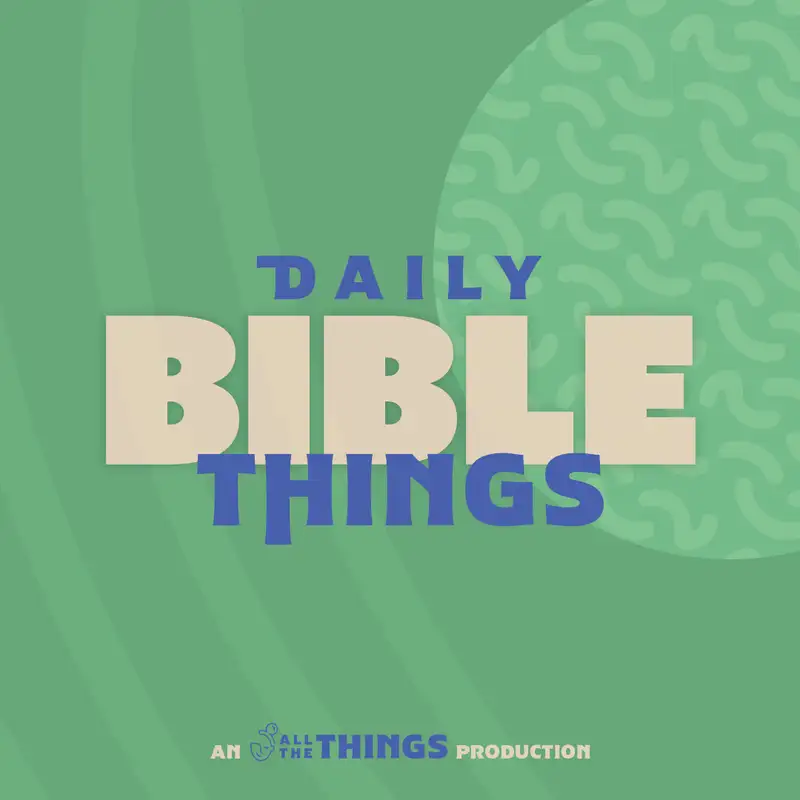 Daily Bible Things