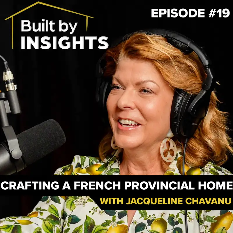 Design Without Borders: French Provincial Dream Home and European Journey | Jacqueline Chavanu of French Design Formula