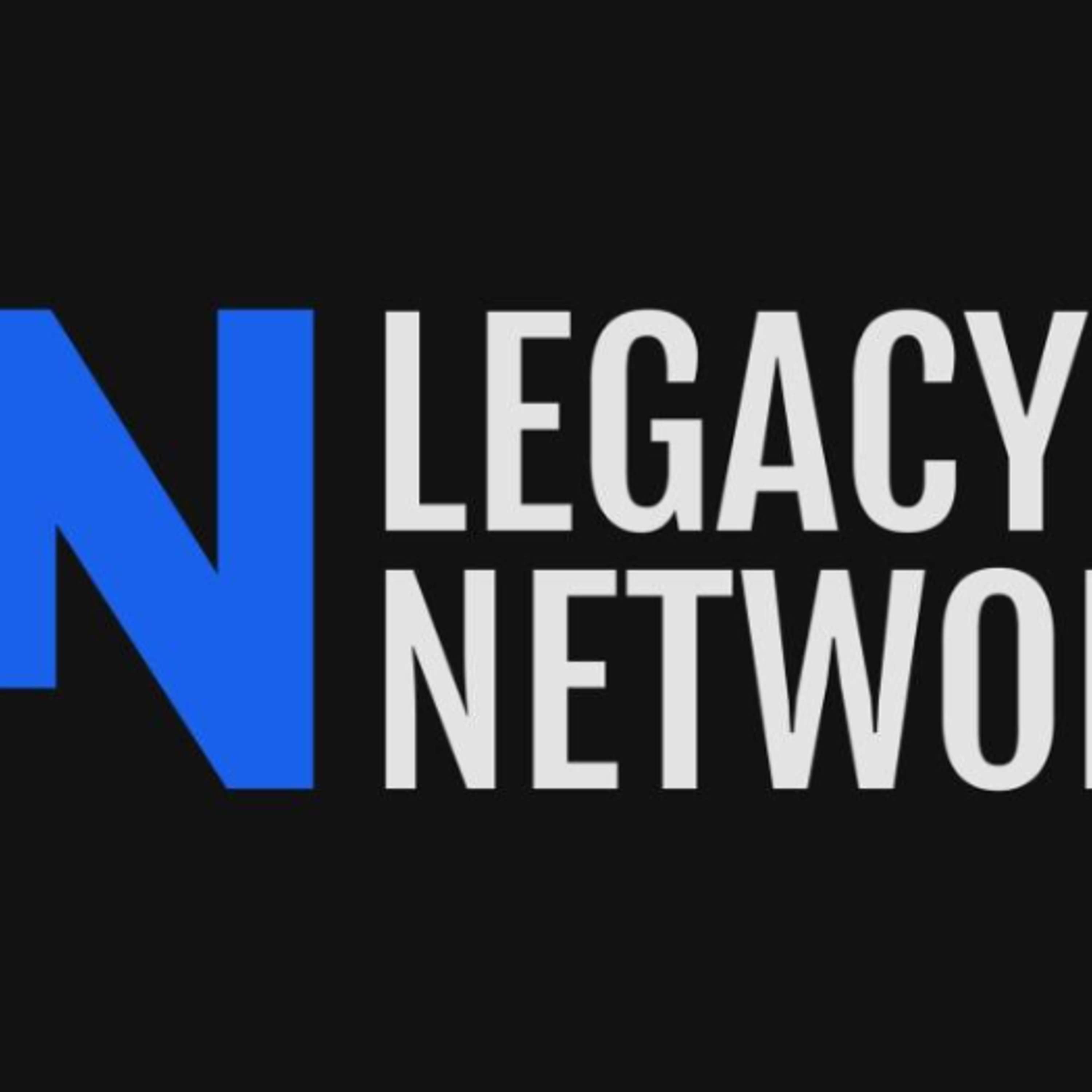 Legacy Network hits $500M valuation three years after launch, backed by Big Four Auditor