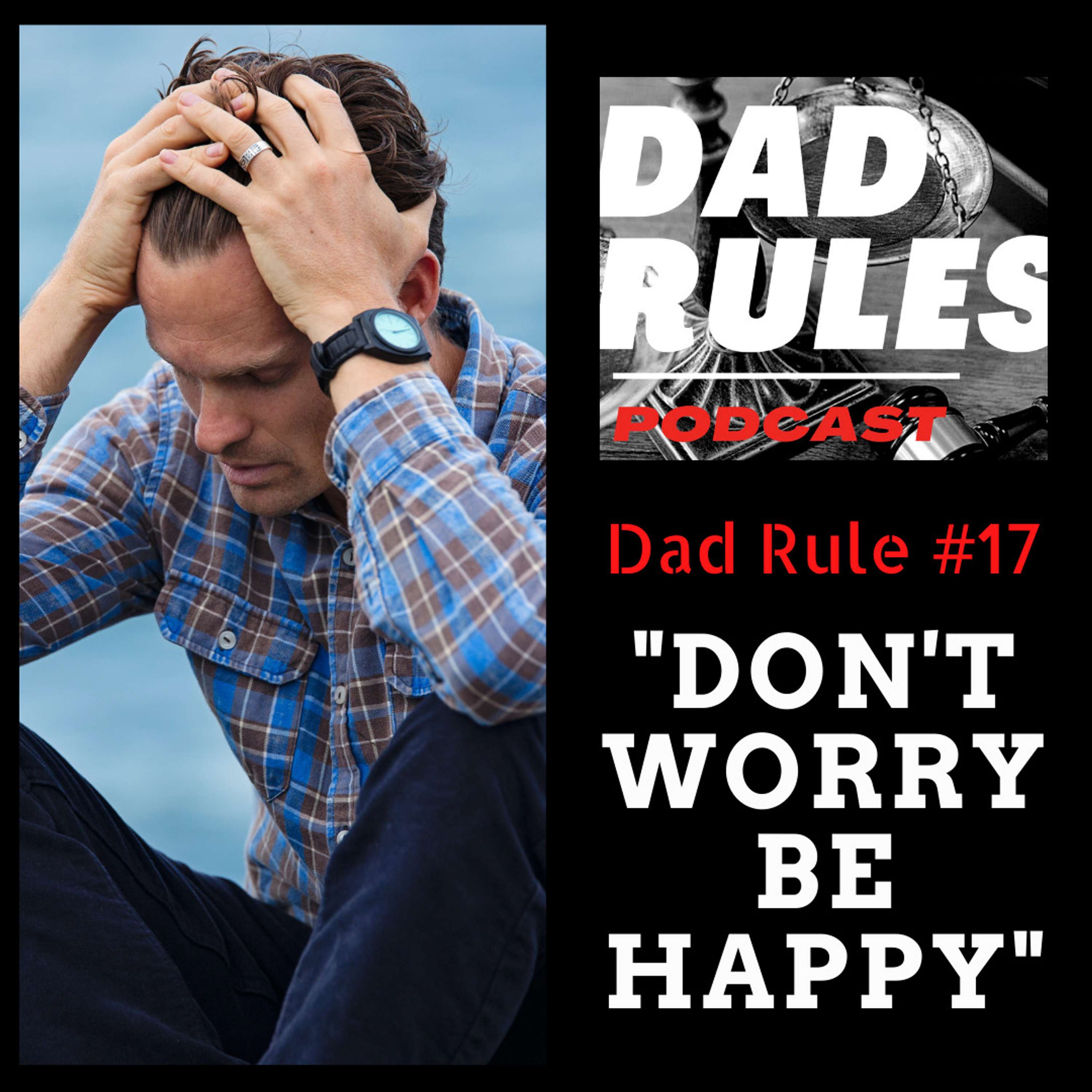 The Dad Rules Podcast