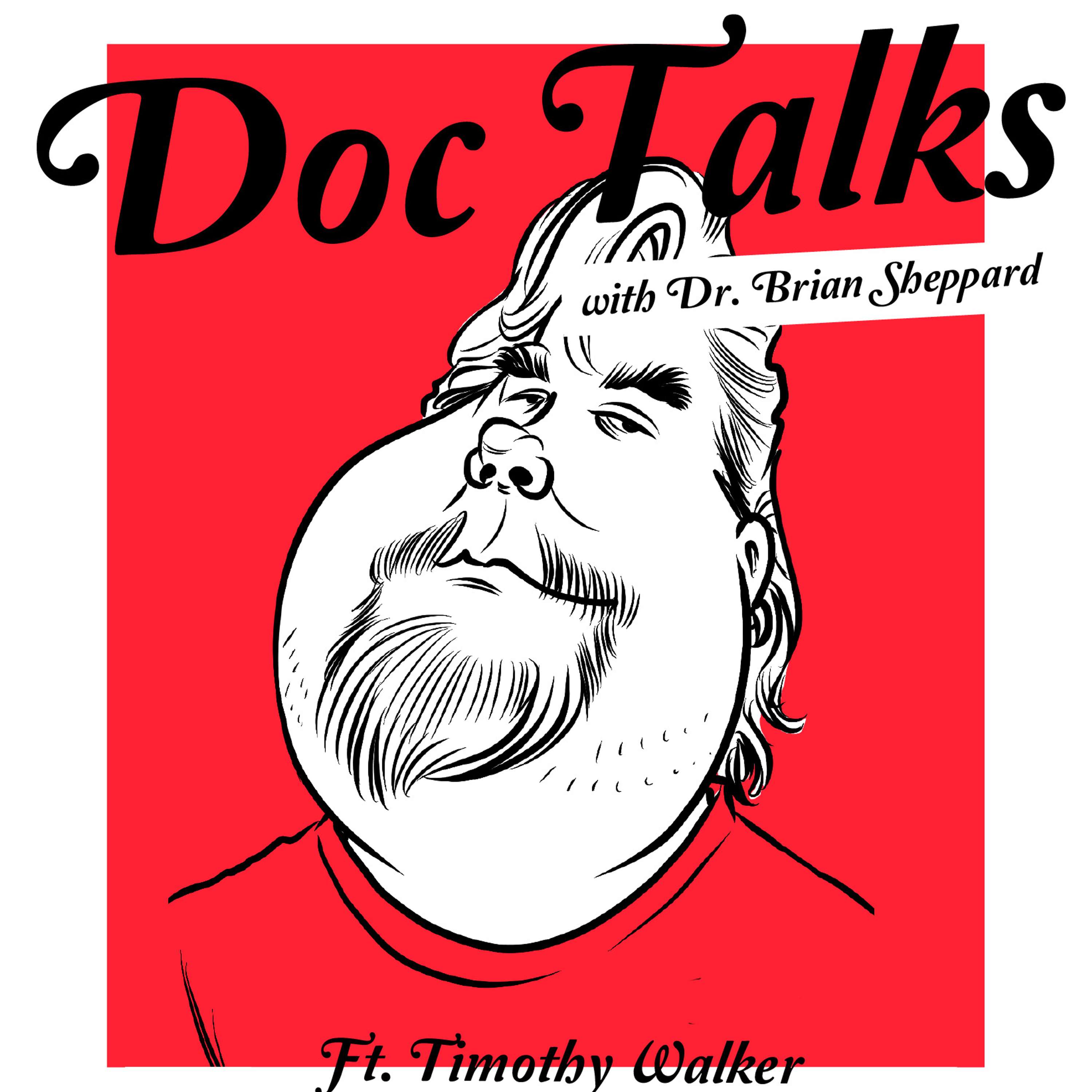 Doc Talks With Dr. Brian Sheppard