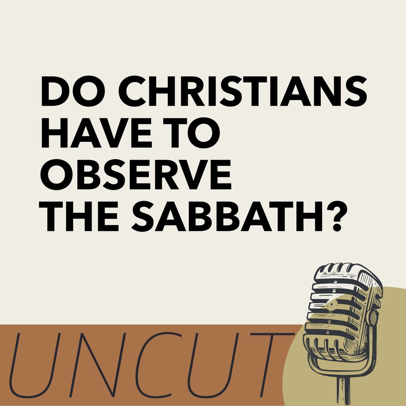 Sabbath: Didn't Jesus do away with the Sabbath?