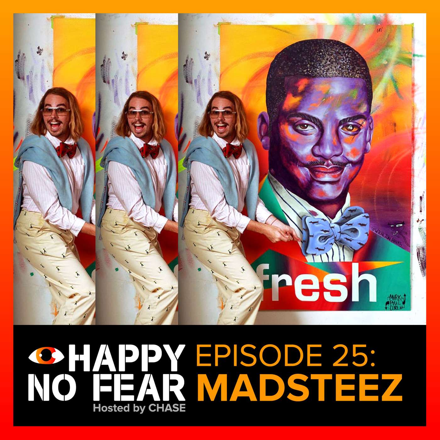 Episode 25: MADSTEEZ Episode 25: MADSTEEZ