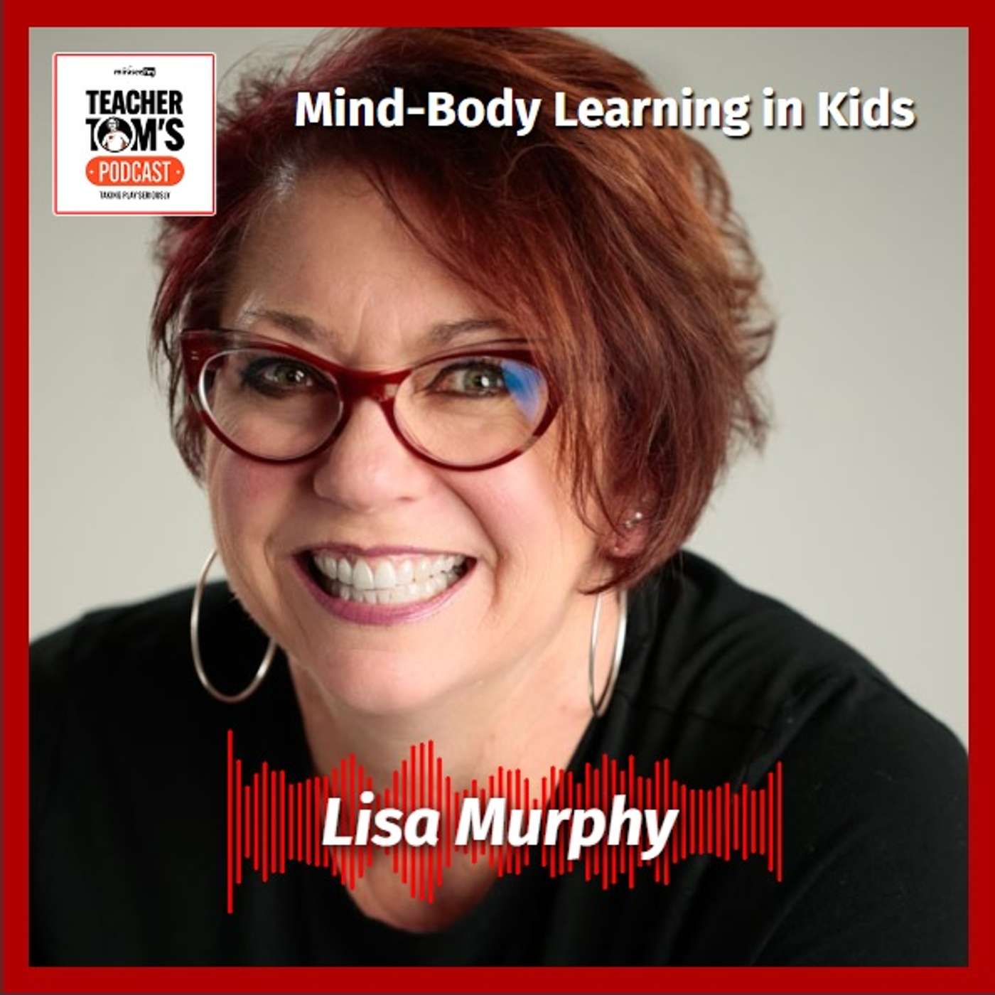 Mind-Body Learning in Kids (Lisa Murphy) episode artwork