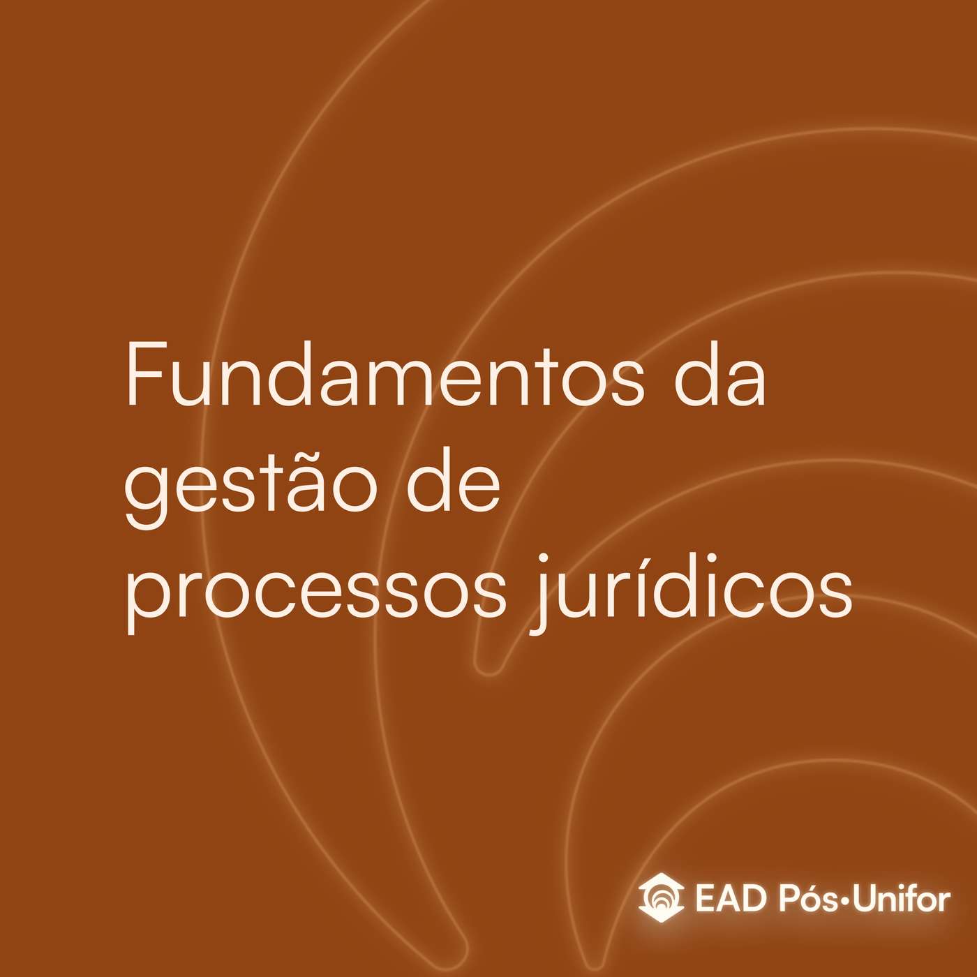 Fundamentos da Gestão de Processos Jurídicos episode artwork
