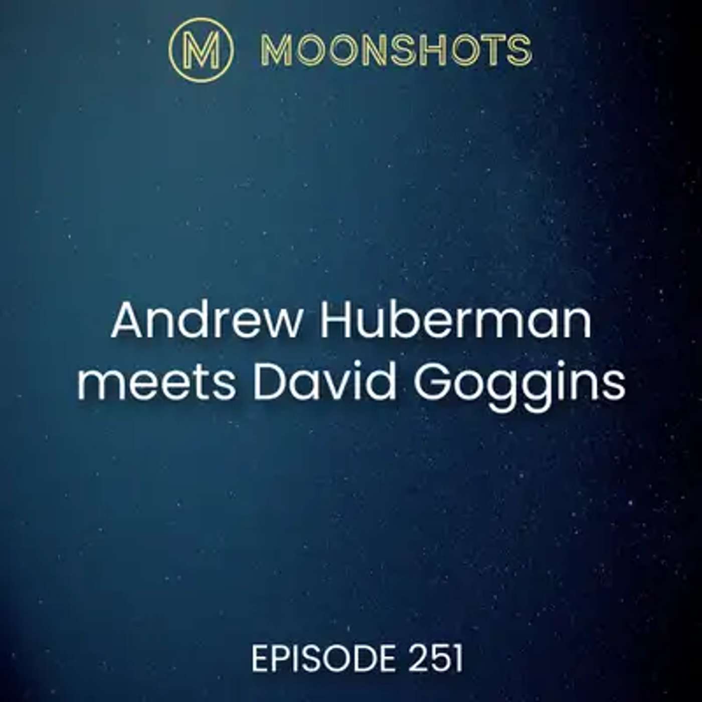 Moonshots Podcast: Superstar mindsets and success habits