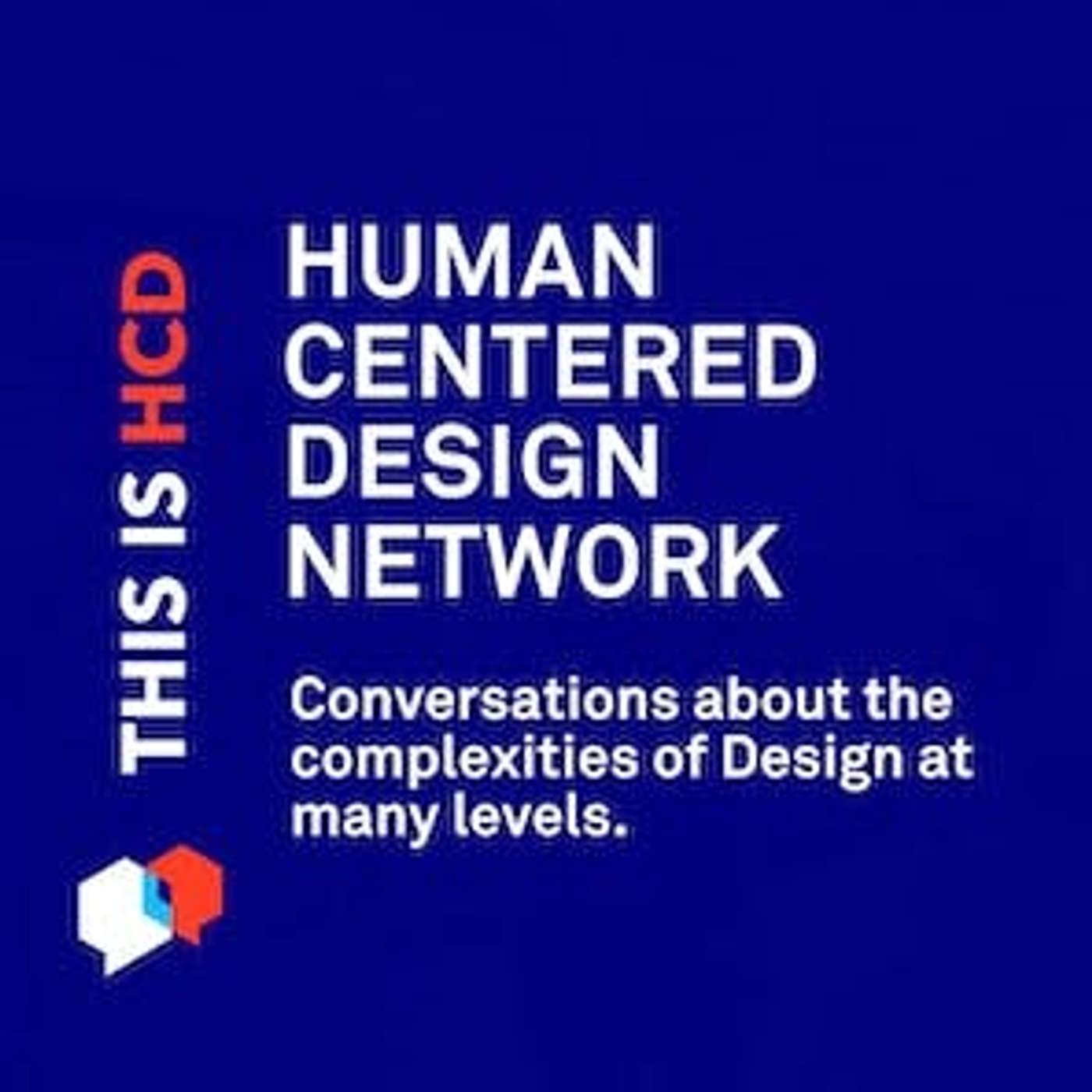 The Human Centered Design Podcast (This is HCD) | Service Design & UX