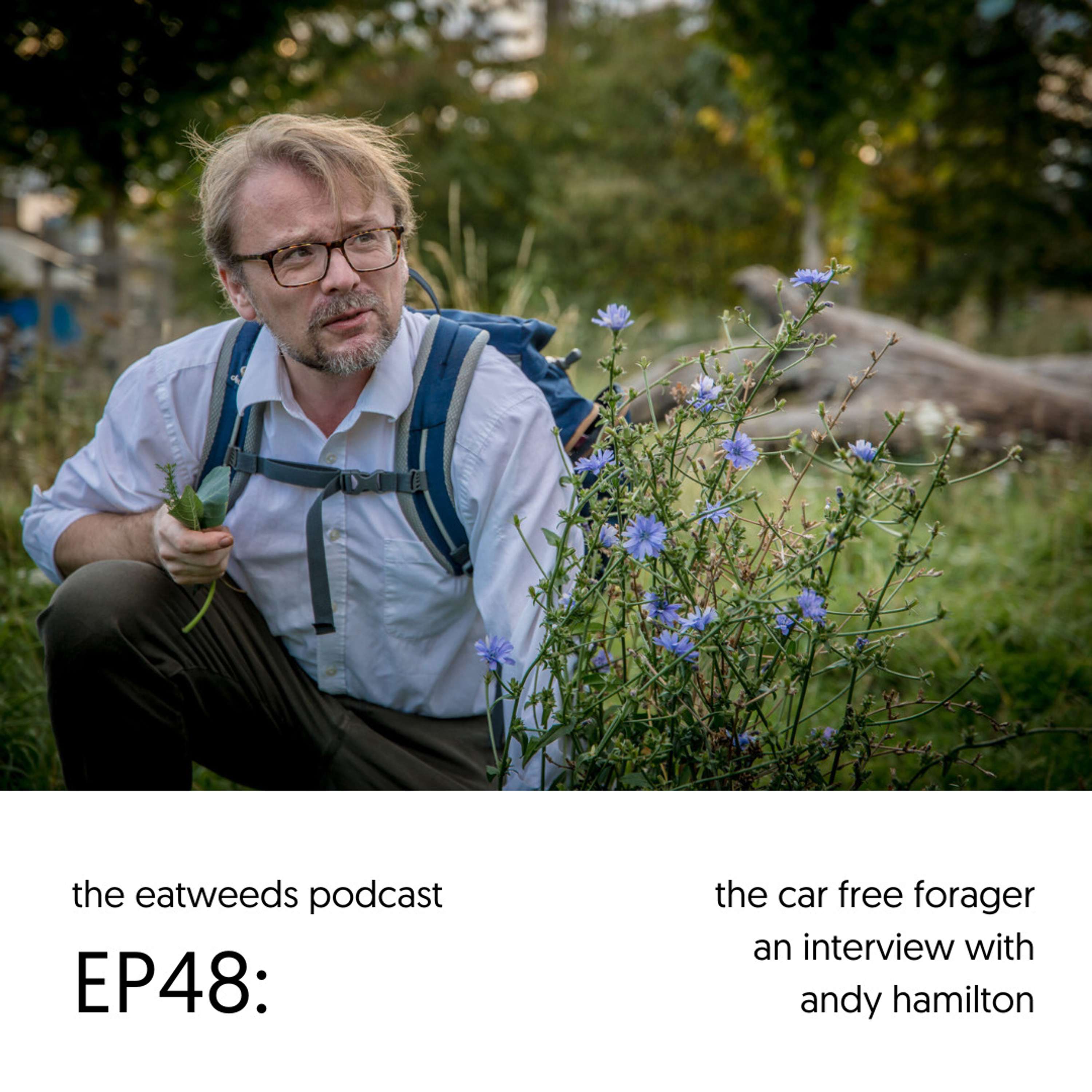 Eatweeds Podcast: For People Who Love Plants