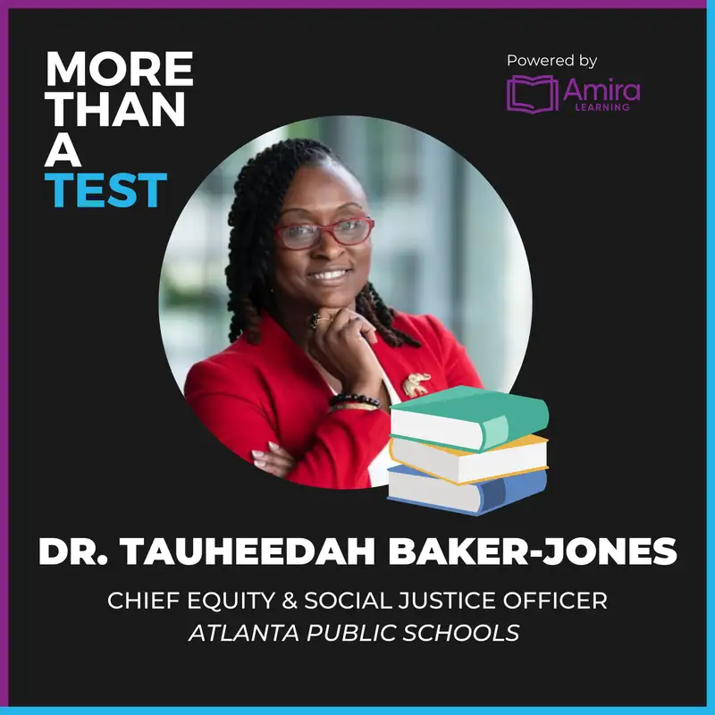 Leading the Charge: Dr. Tauheedah Baker-Jones on Equity Work and Breaking Barriers in Education