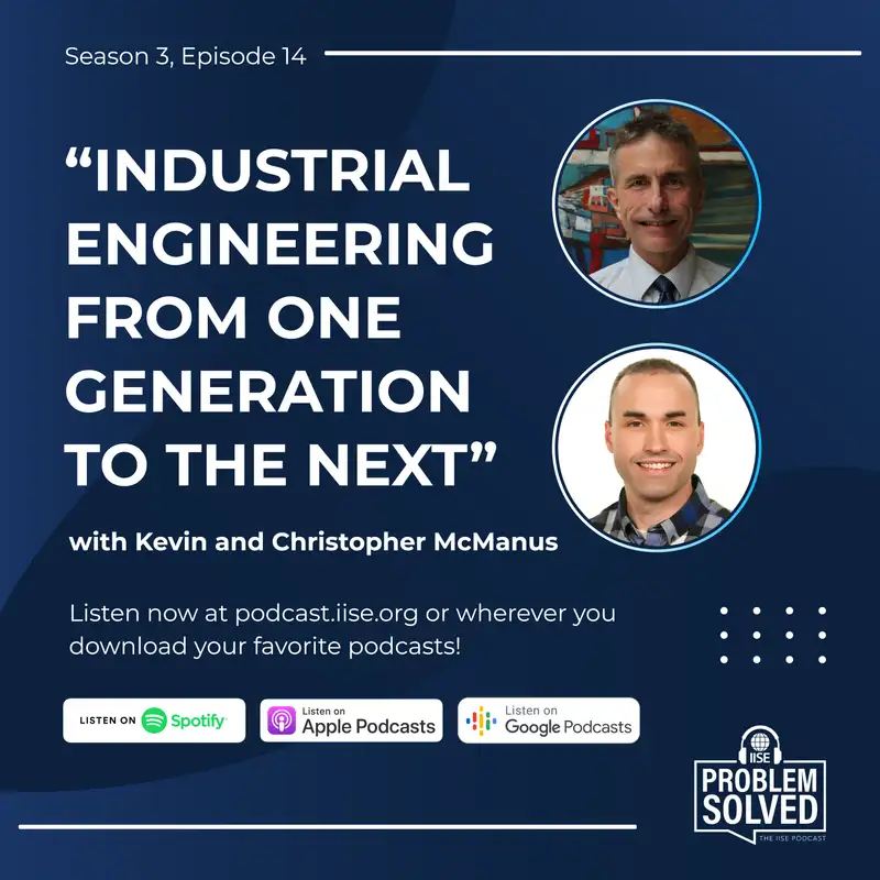 Industrial Engineering From One Generation to the Next