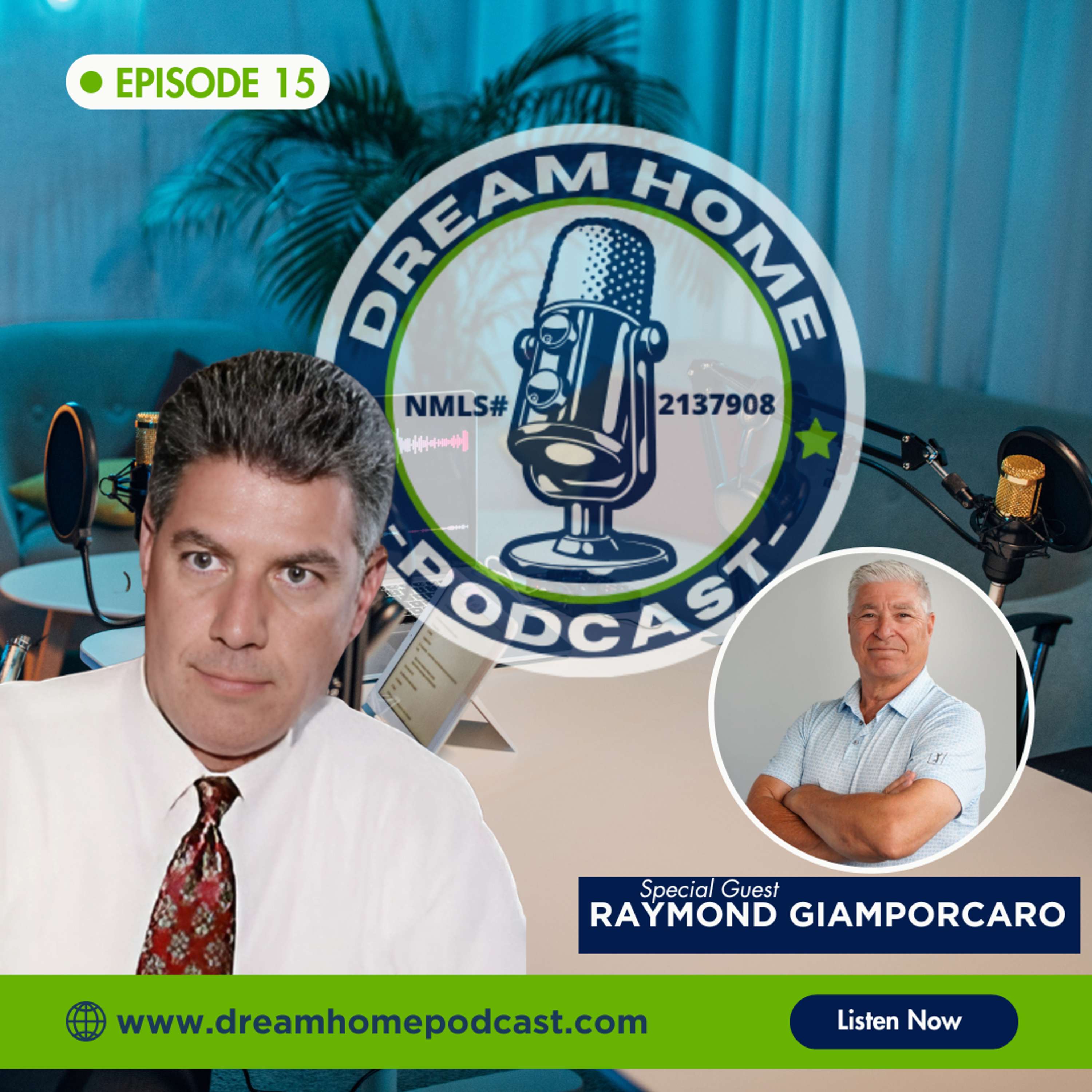 Episode 15: Top 100 Agent Ray G Reveals How He Closes the Deals Others Can’t