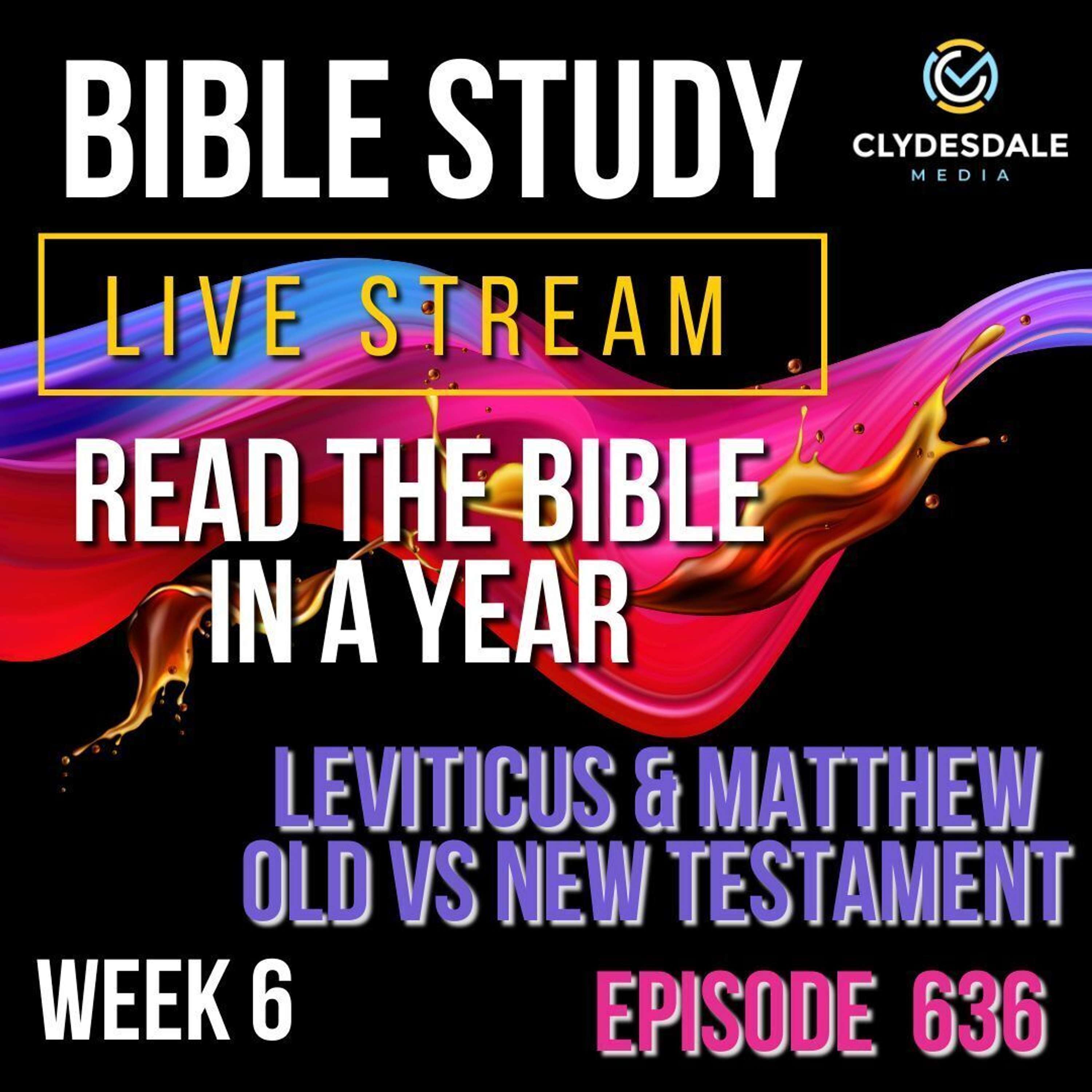 Read the Bible in  Year Bible Study with Clydesdale Media - Leviticus & Matthew