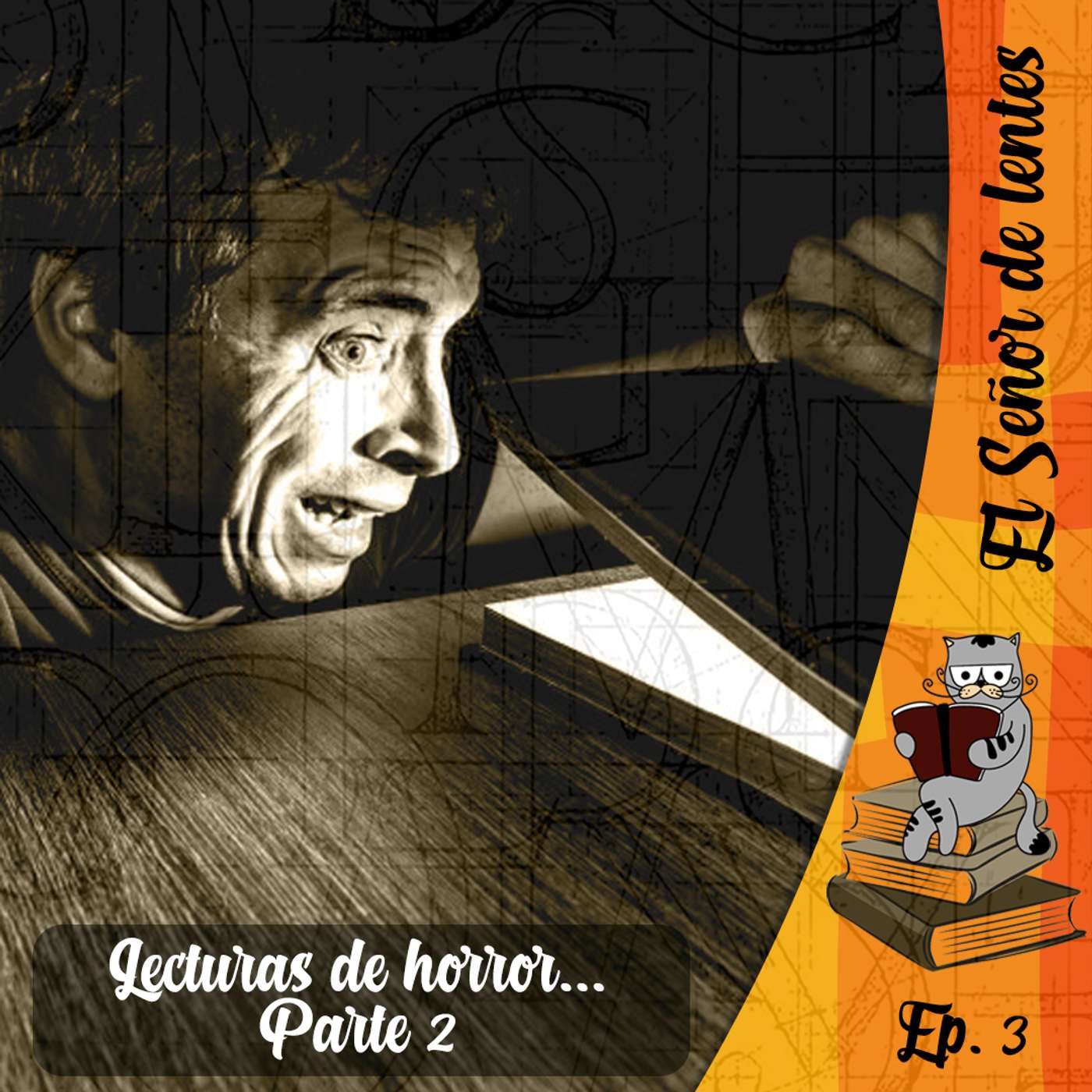 Lecturas de horror... Parte 2 / Tp.1 Ep.3