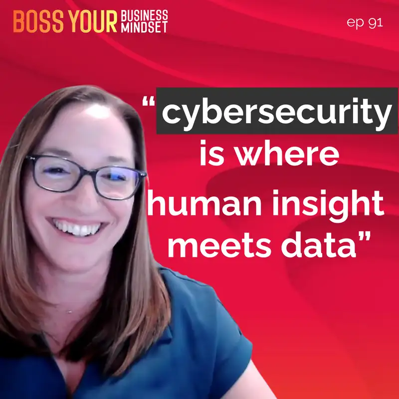 How to Keep Your Business Safe: Cybersecurity Tips for Entrepreneurs with Lori Crooks