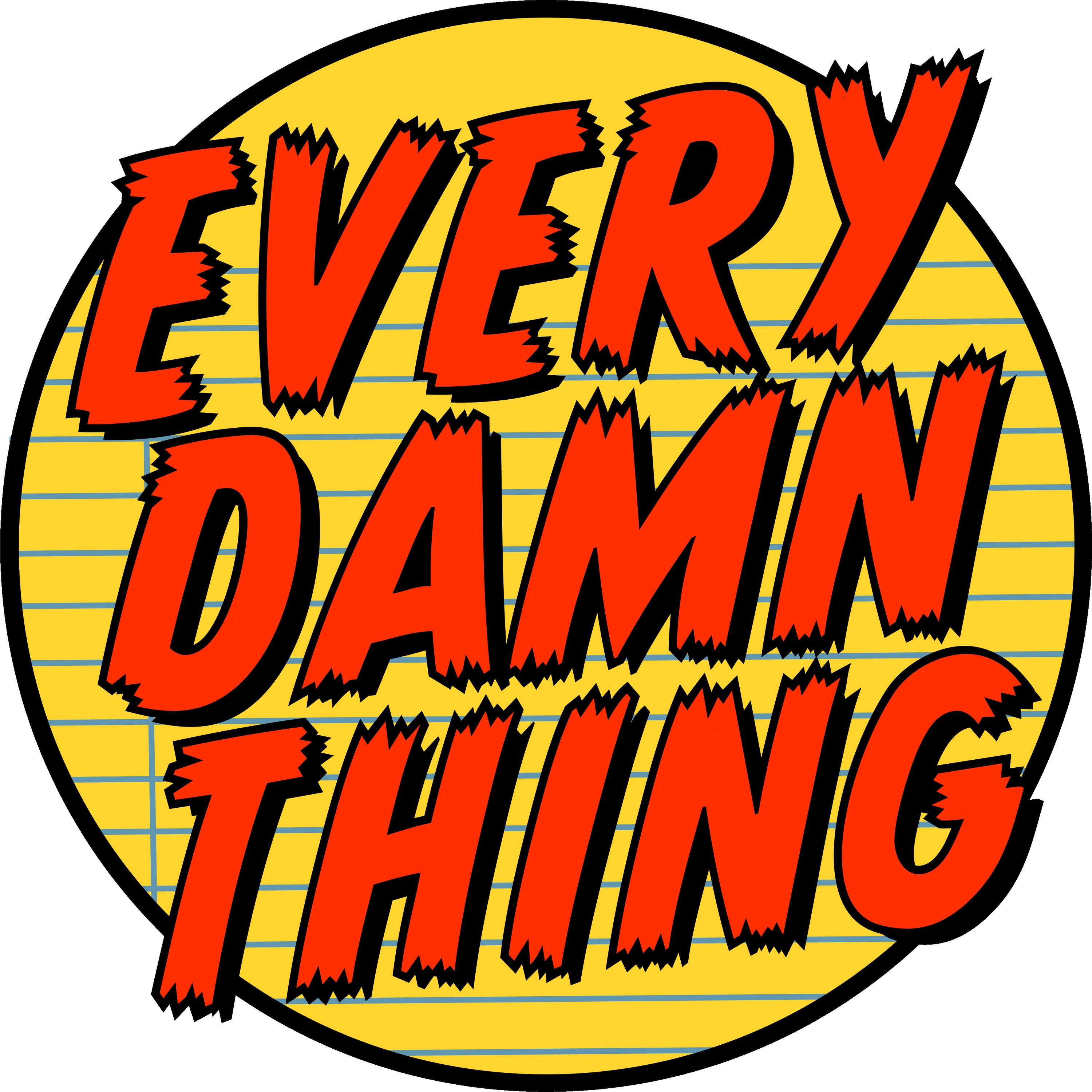 Every Damn Thing