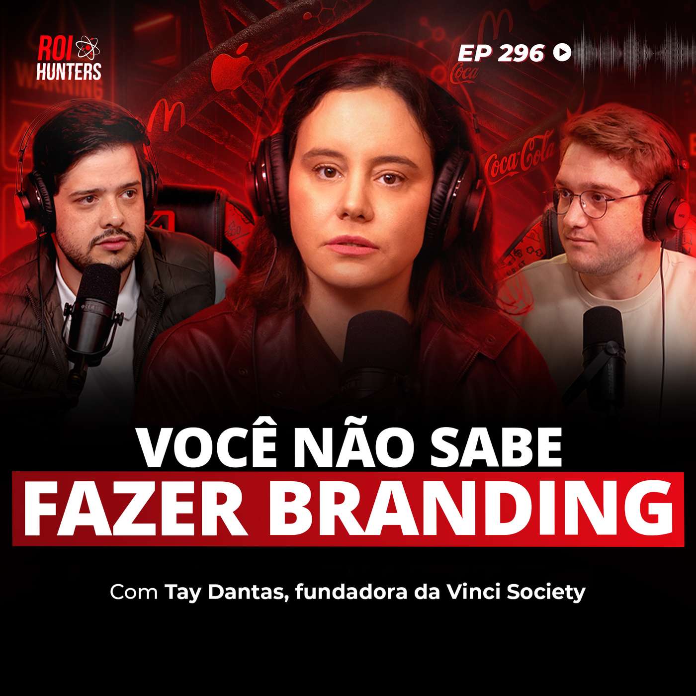 Branding que Vende: Como Criar Marcas Sexys com Tay Dantas | ROI Hunters #296