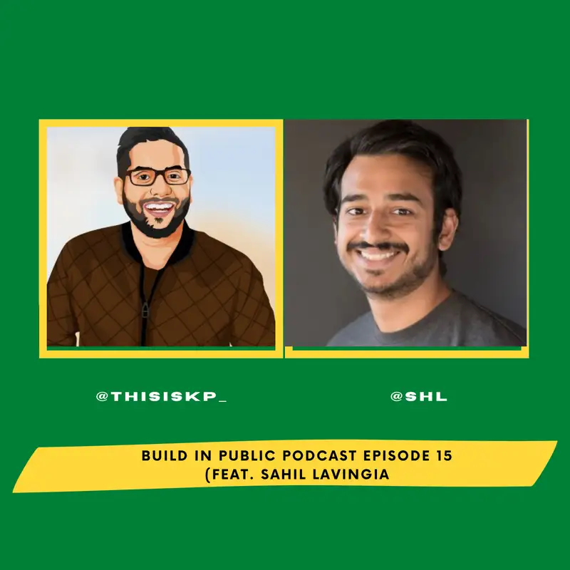 Episode with Sahil Lavingia (Founder & CEO of Gumroad)